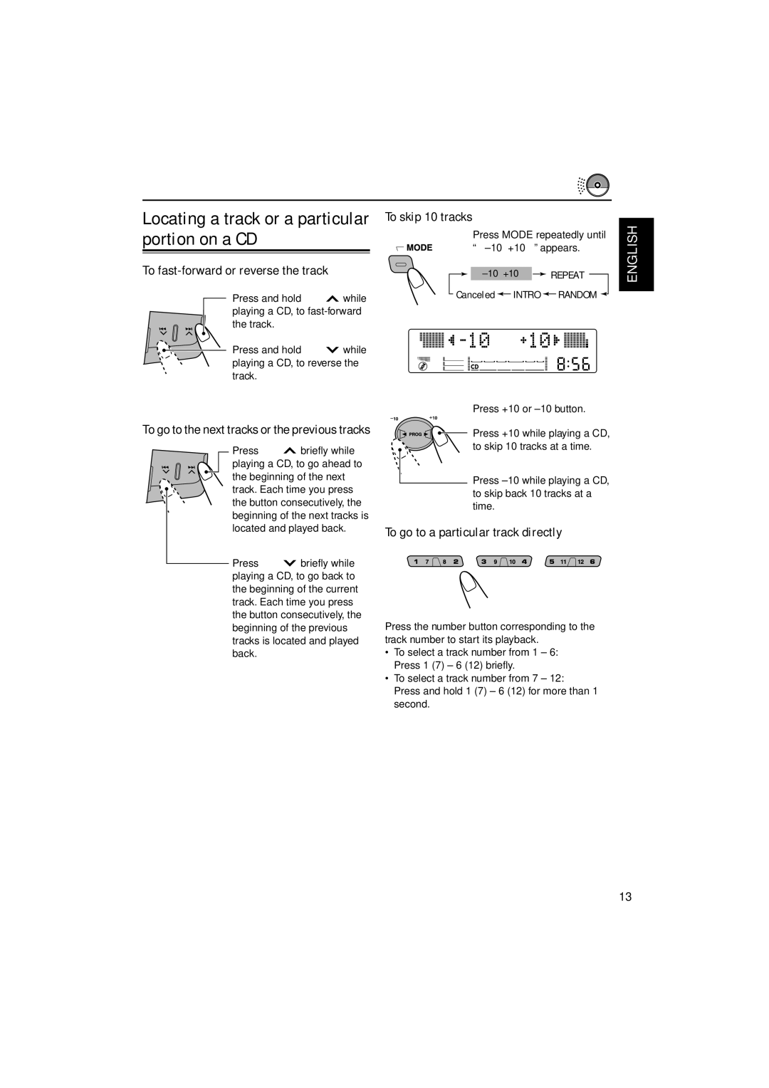 JVC KW-XC828 manual To fast-forward or reverse the track, To skip 10 tracks, To go to a particular track directly 