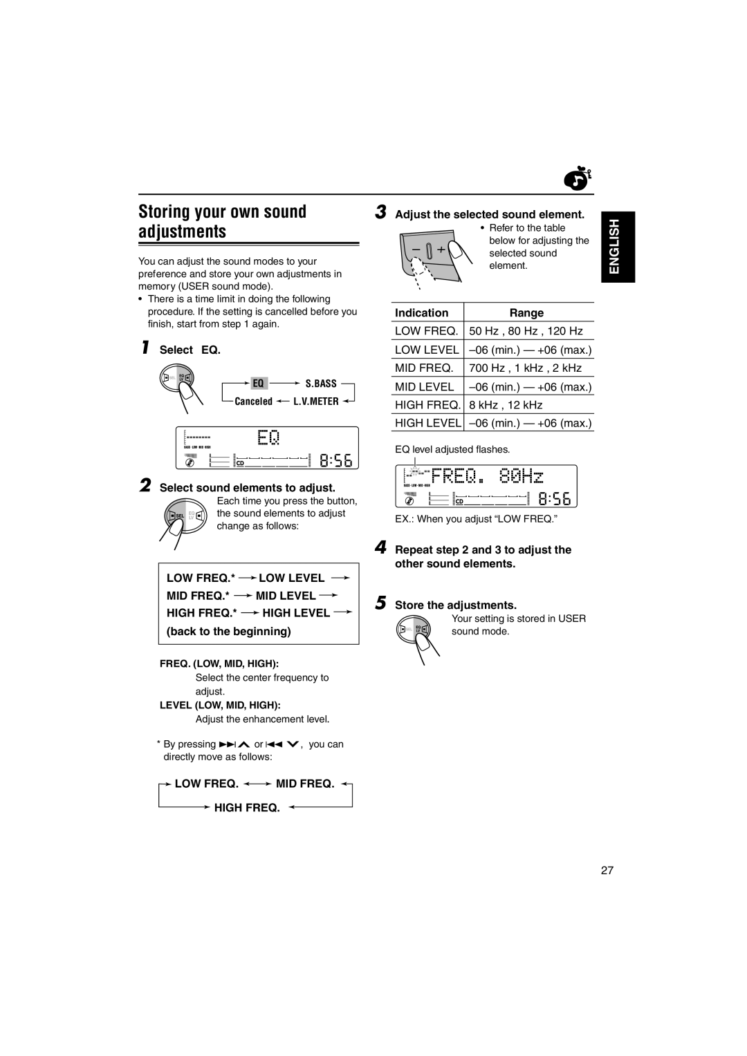 JVC KW-XC828 manual Storing your own sound adjustments, Select sound elements to adjust, Adjust the selected sound element 