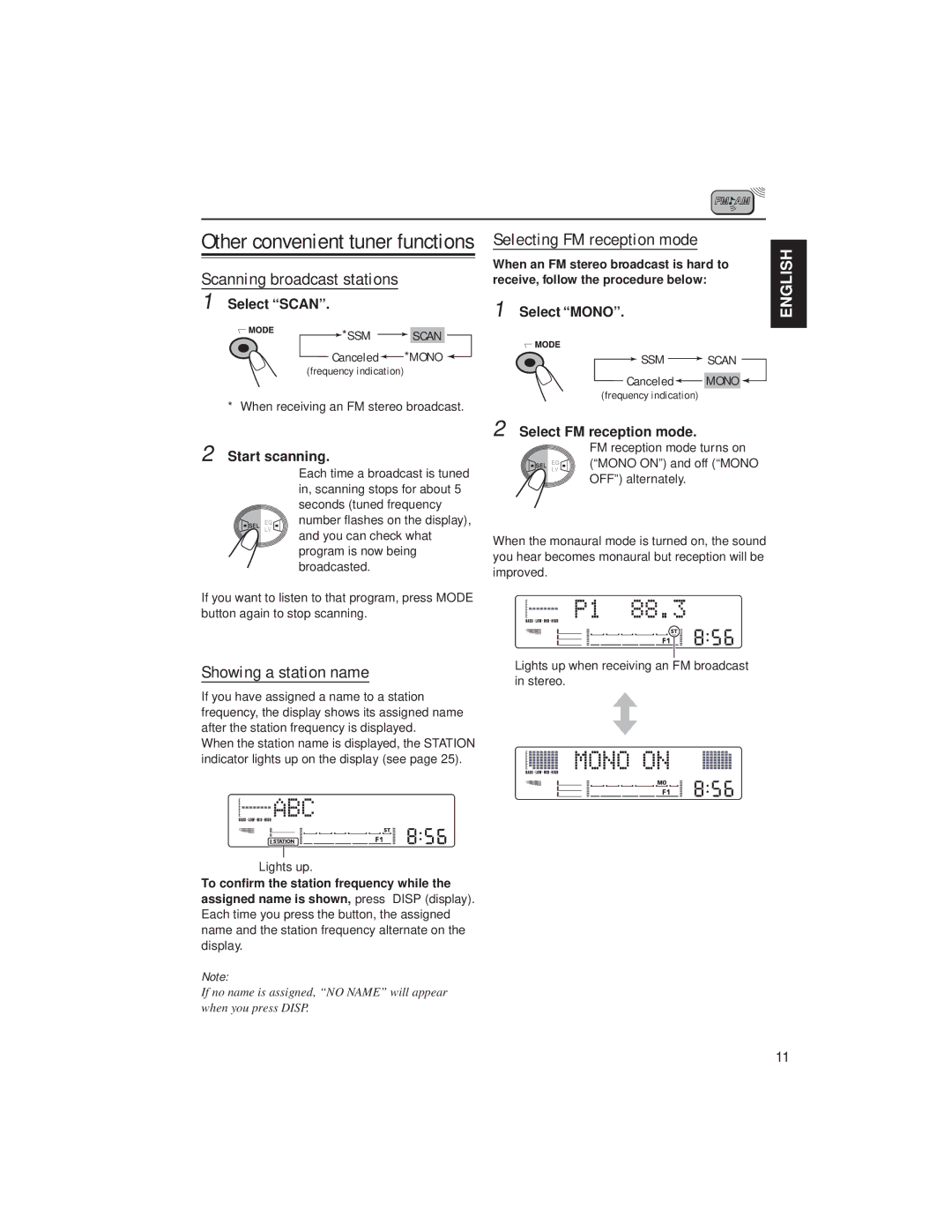 JVC KW-XC88 manual Showing a station name, Select Scan, Start scanning, Select Mono, Select FM reception mode 