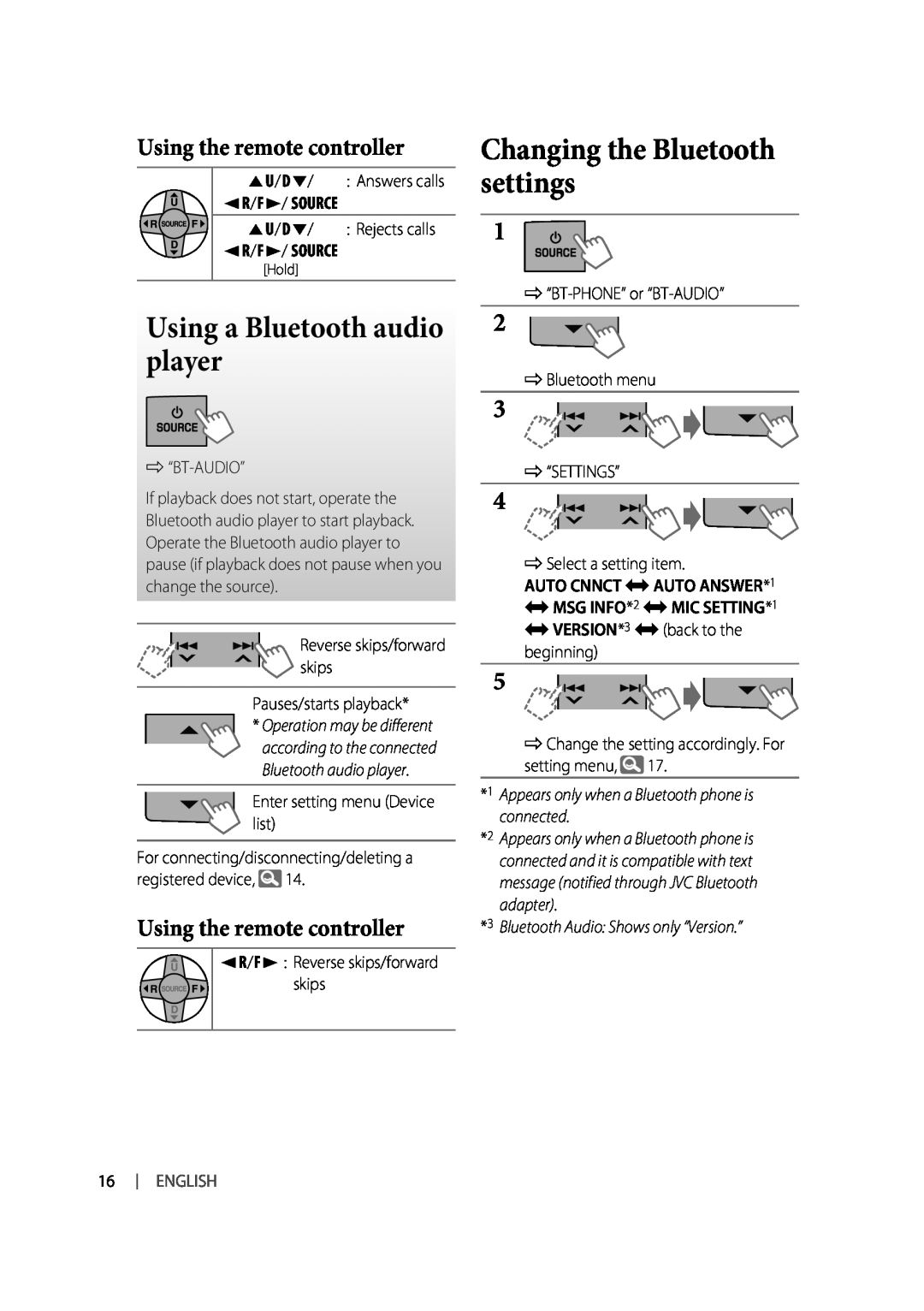 JVC KW-XR616 manual Using a Bluetooth audio player, Changing the Bluetooth settings, Bluetooth Audio Shows only “Version.” 
