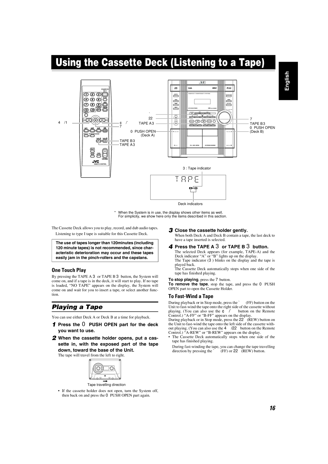 JVC MX-KC2, KX-KC15 manual Using the Cassette Deck Listening to a Tape, Playing a Tape, To Fast-Wind a Tape 