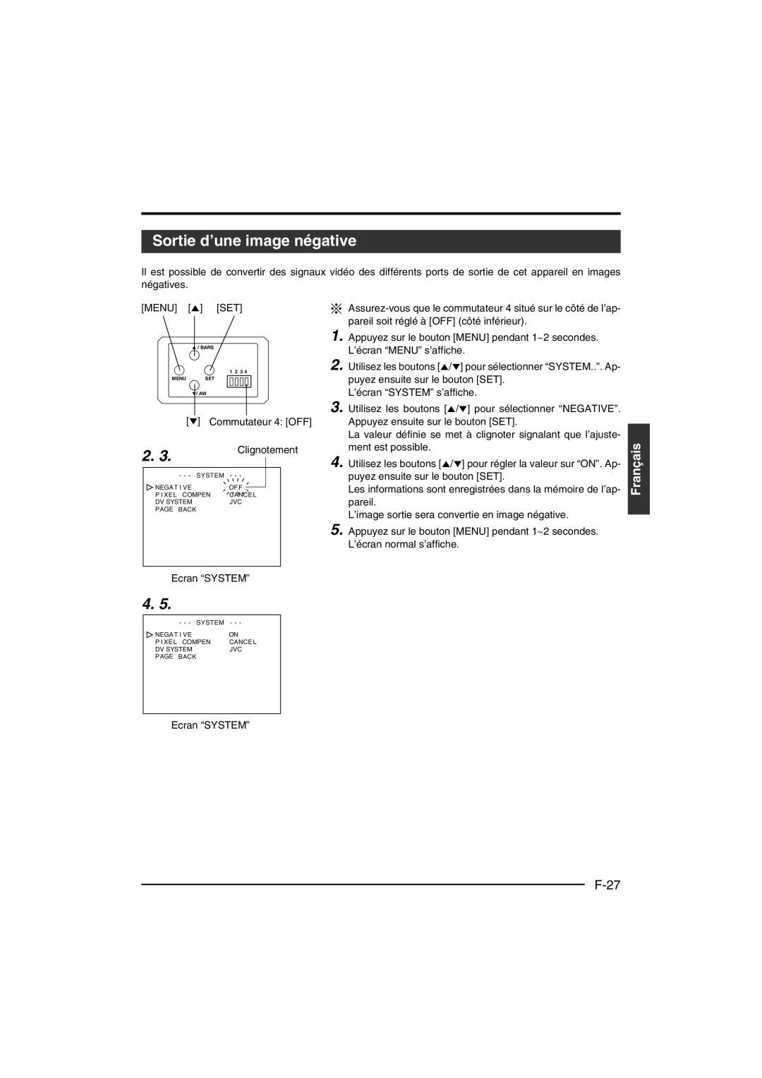 JVC KY-F550 instruction manual Sortie d’une image négative, ∞ Commutateur 4 OFF Clignotement, Ecran System 