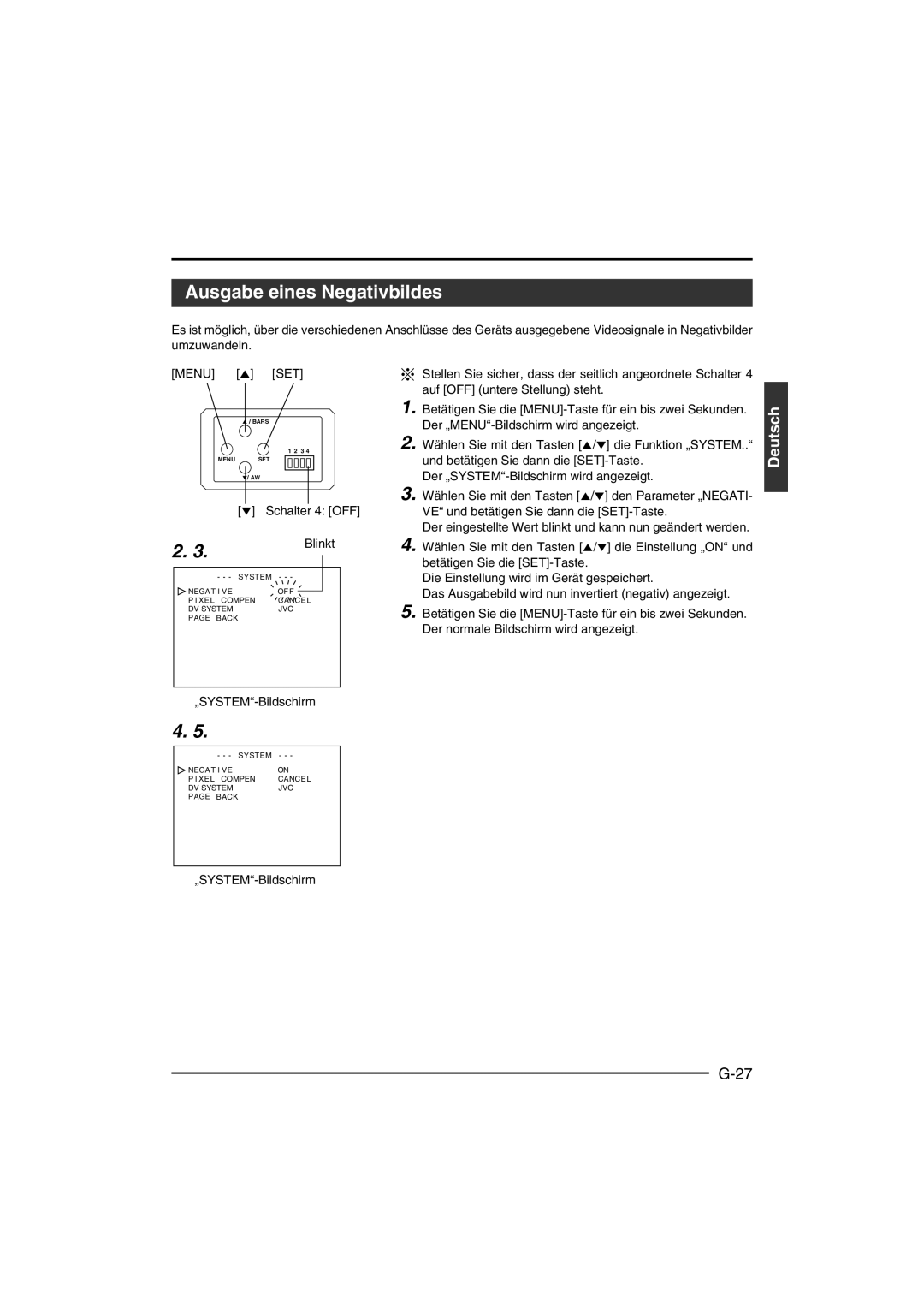 JVC KY-F550 instruction manual Ausgabe eines Negativbildes, Schalter 4 OFF, „SYSTEM-Bildschirm 