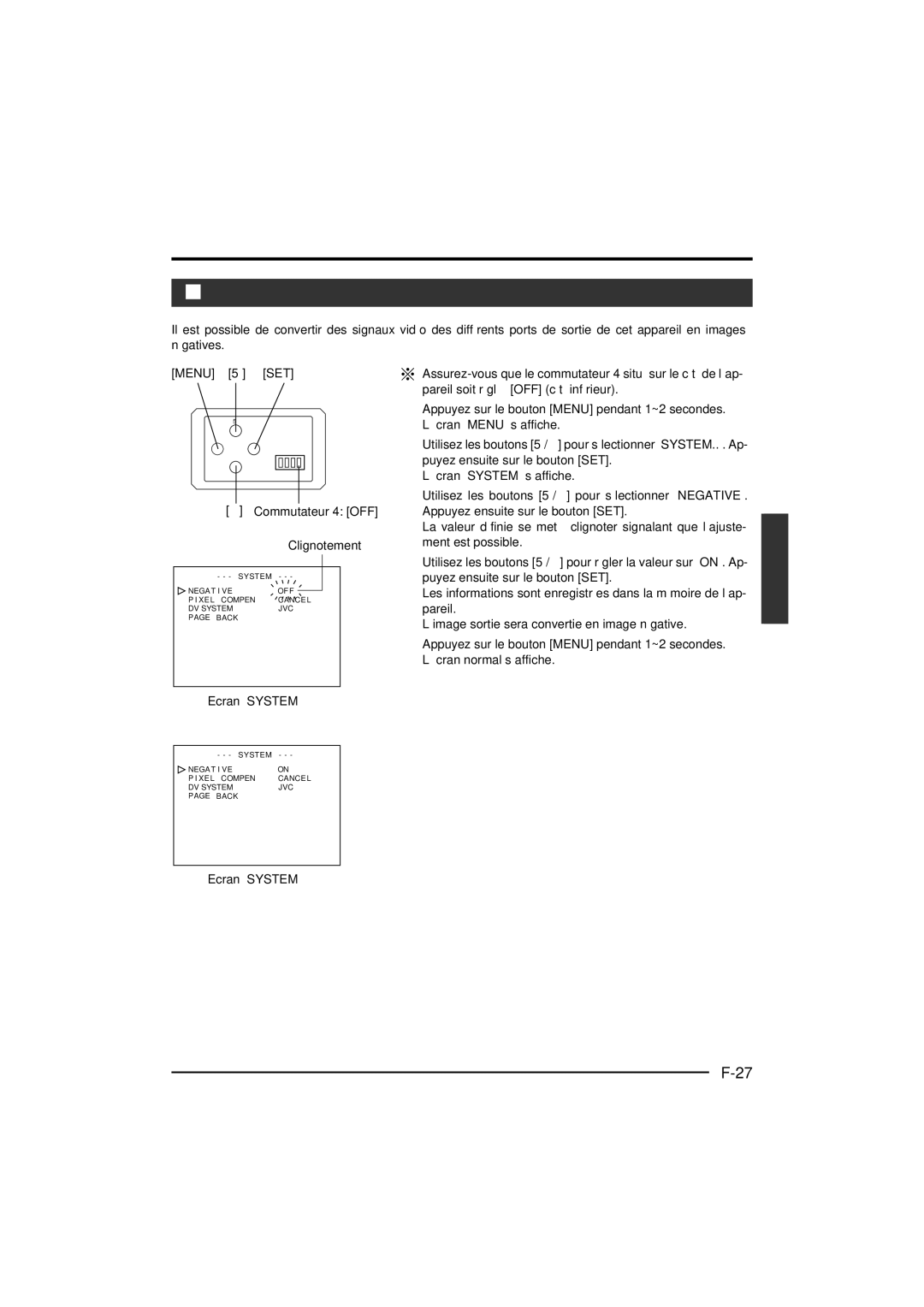 JVC KY-F550E instruction manual Sortie d’une image négative, ∞ Commutateur 4 OFF Clignotement, Ecran System 