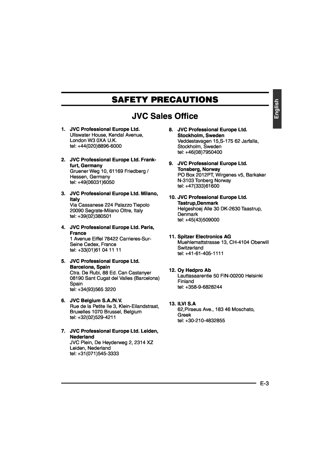 JVC KY-F550E instruction manual SAFETY PRECAUTIONS JVC Sales Office, English, JVC Belgium S.A./N.V, Oy Hedpro Ab, Ilvi S.A 