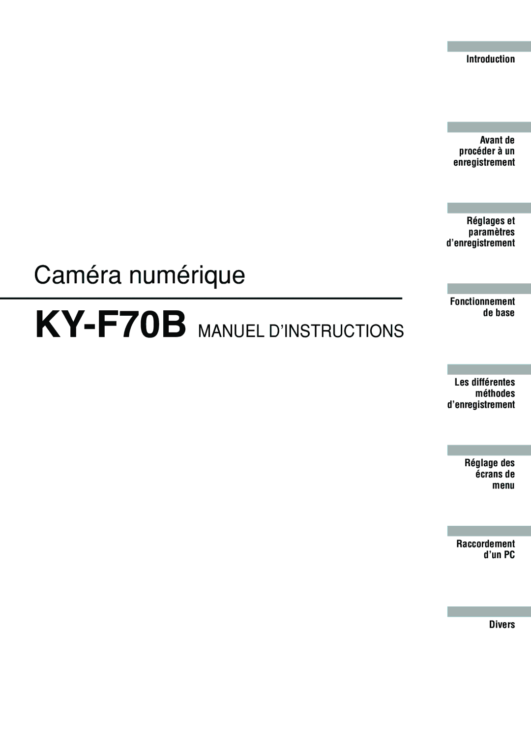 JVC KY-F70B manual Caméra numérique 