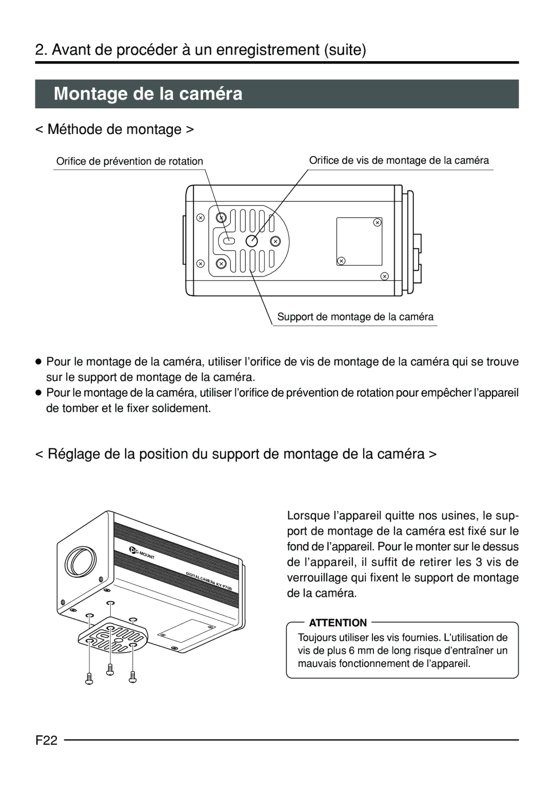 JVC KY-F70B manual Montage de la caméra, Méthode de montage, Réglage de la position du support de montage de la caméra, F22 