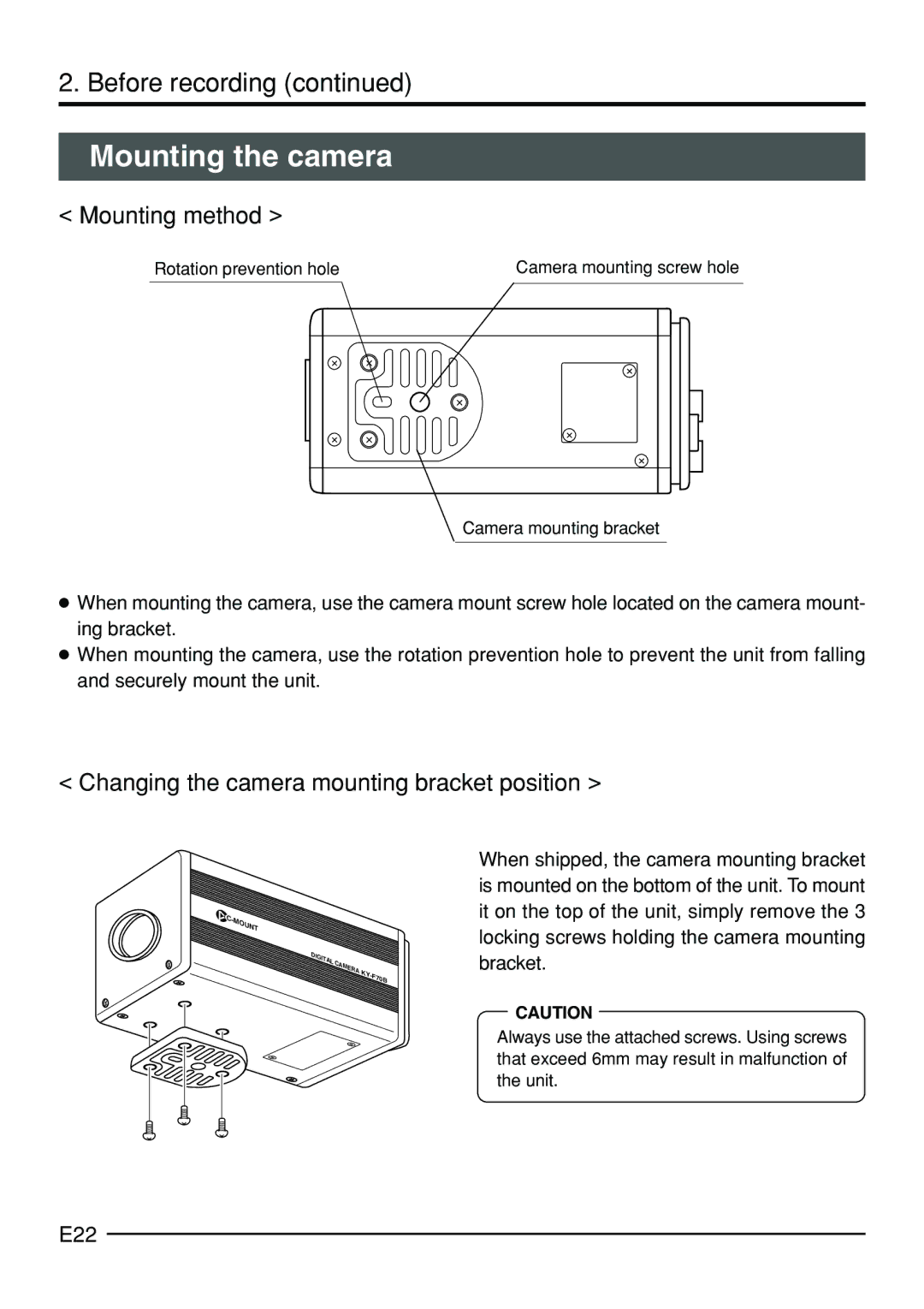 JVC KY-F70B manual Mounting the camera, Mounting method, Changing the camera mounting bracket position, E22 