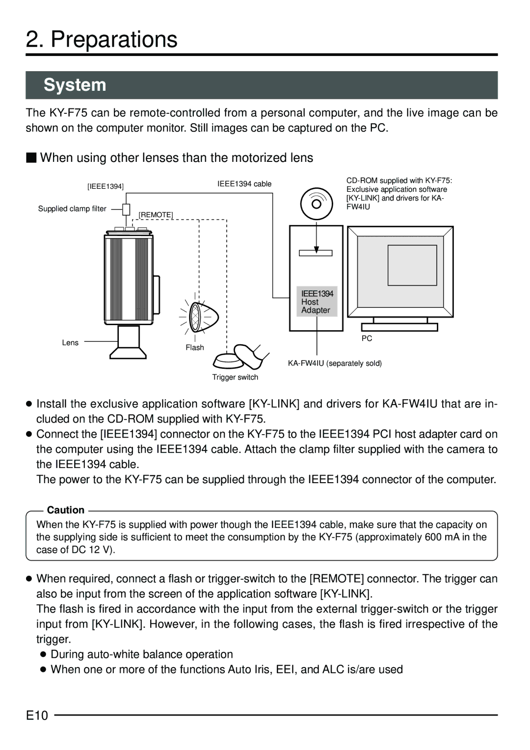 JVC KY-F75 manual System,  When using other lenses than the motorized lens, E10 