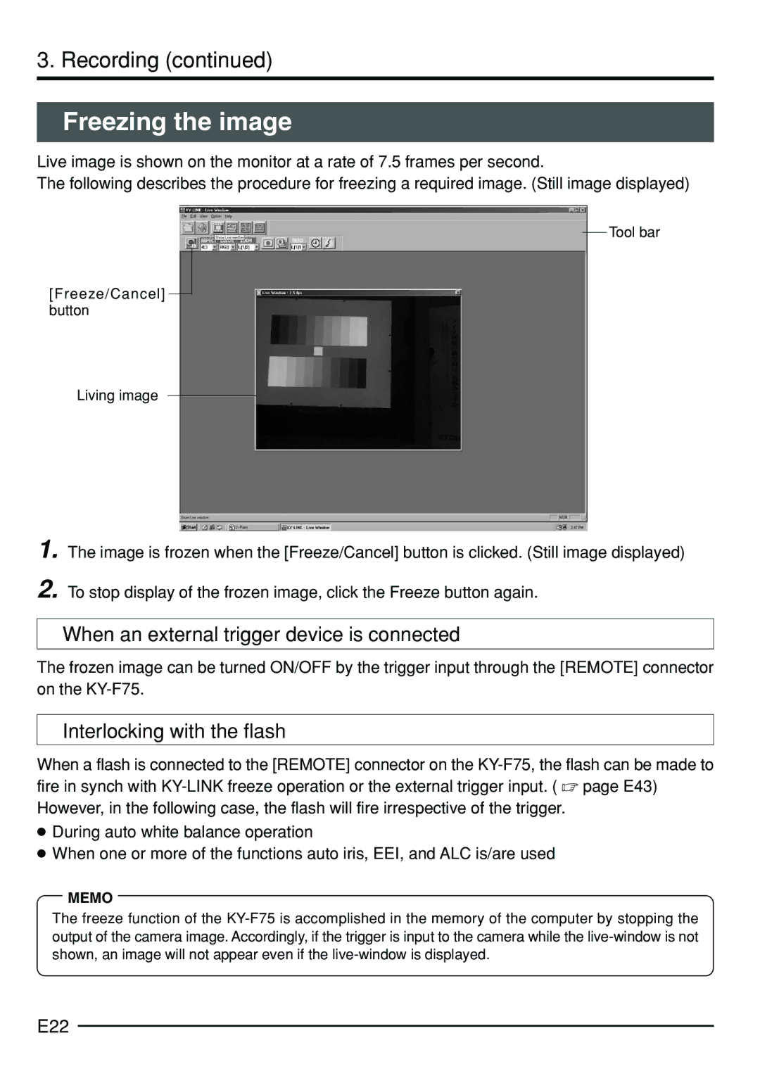 JVC KY-F75 manual Freezing the image, When an external trigger device is connected, Interlocking with the flash, E22 