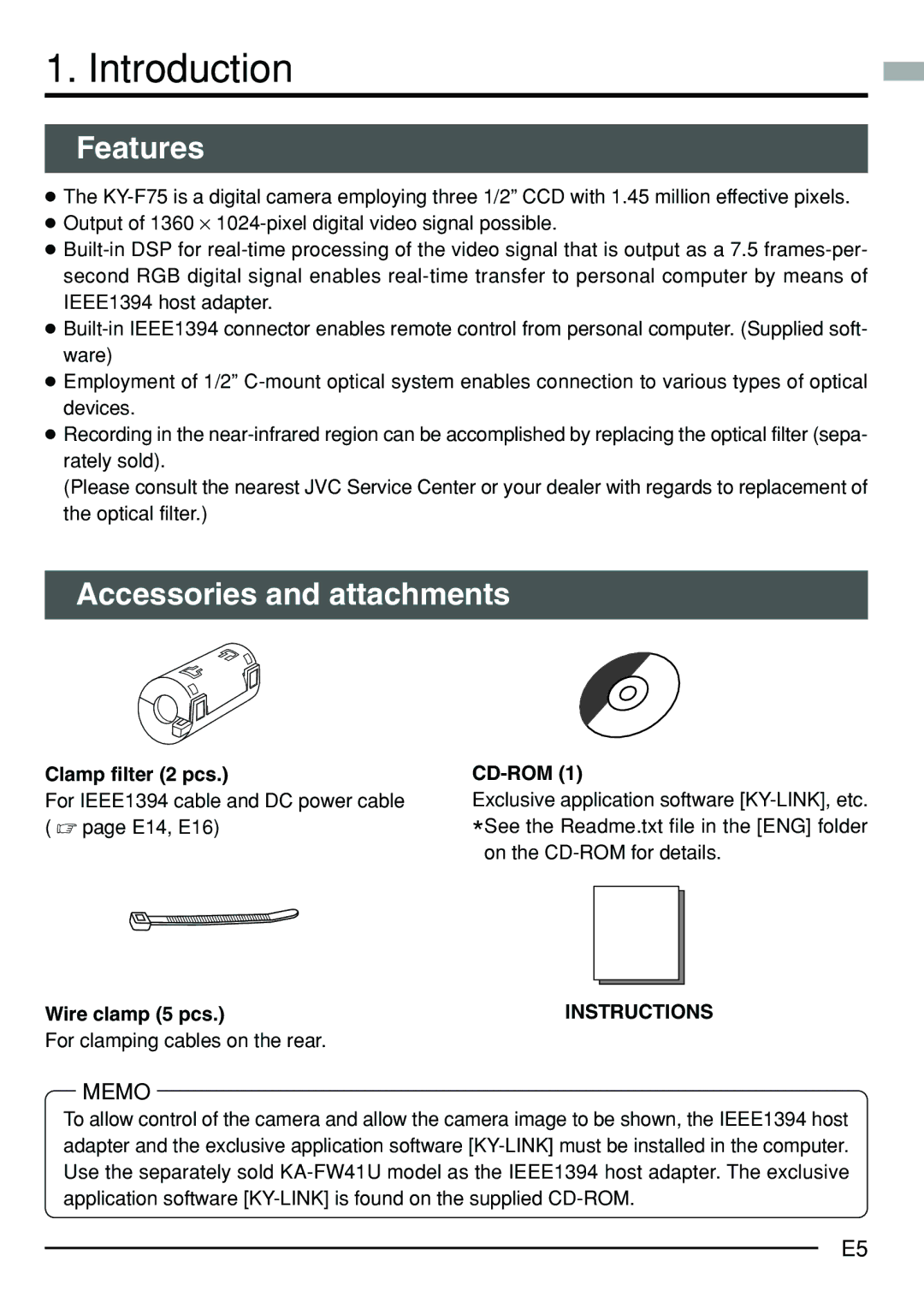 JVC KY-F75 manual Features, Accessories and attachments, For IEEE1394 cable and DC power cable  page E14, E16 