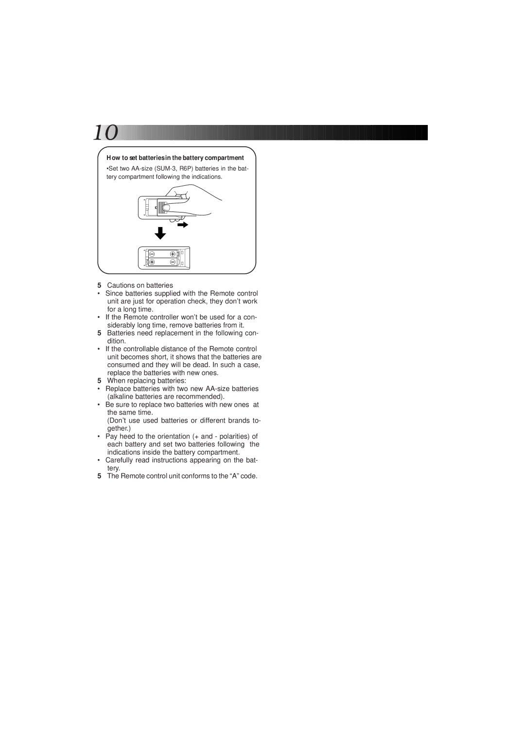 JVC KZ-V10 manual How to set batteries in the battery compartment, Batteries need replacement in the following con- dition 