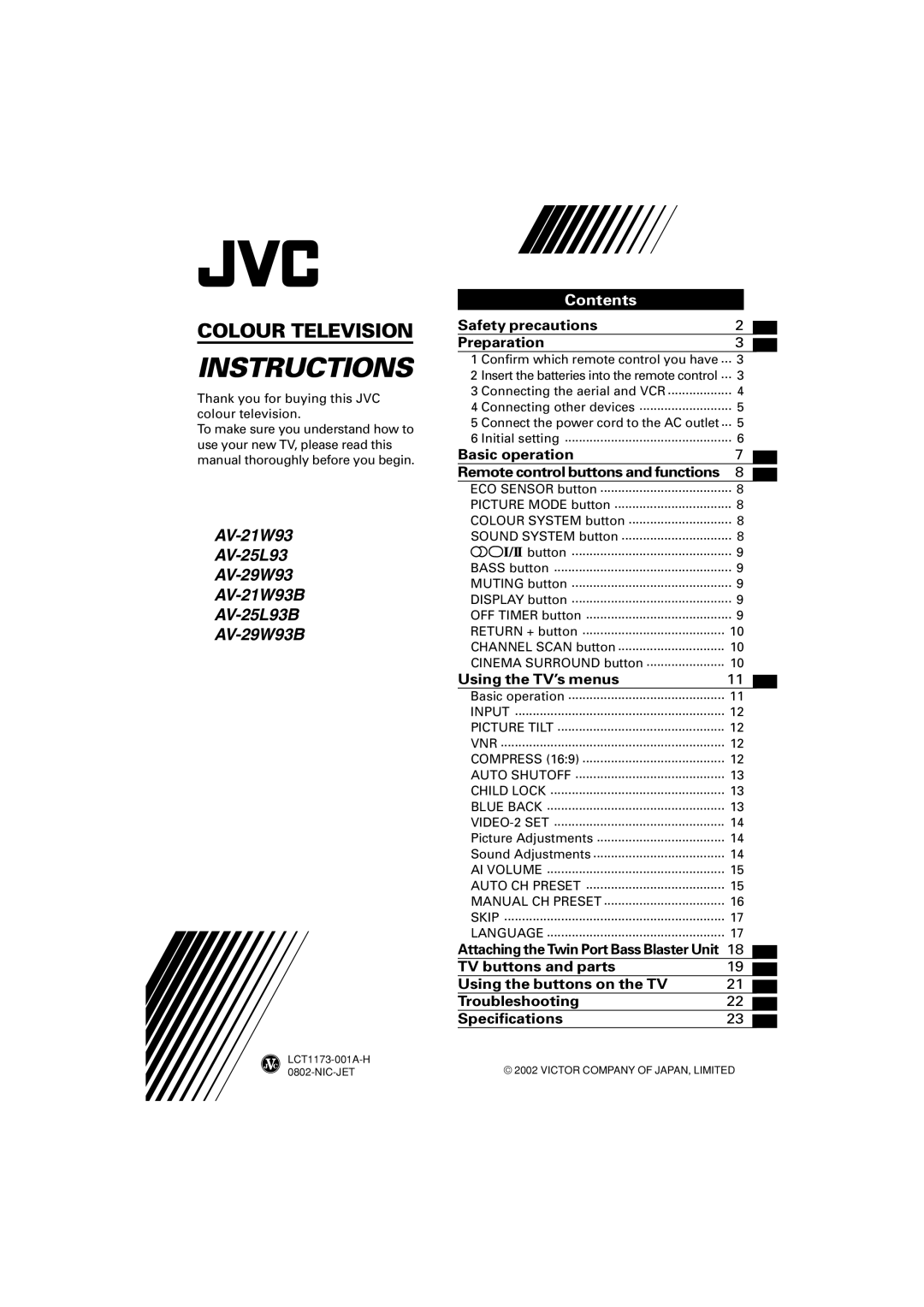 JVC 0902-NIC-JET, LCT1179-001A-H specifications AV-21W93 AV-25L93 AV-29W93 AV-21W93B AV-25L93B AV-29W93B 