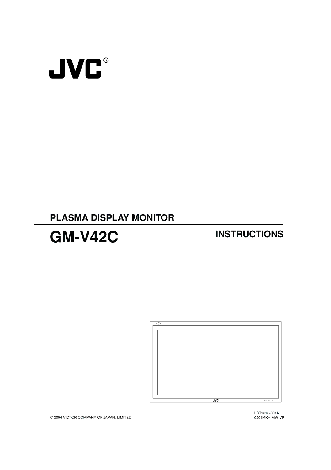 JVC LCT1616-001A, 0204MKH-MW-VP manual Plasma Display Monitor GM-V42CINSTRUCTIONS 