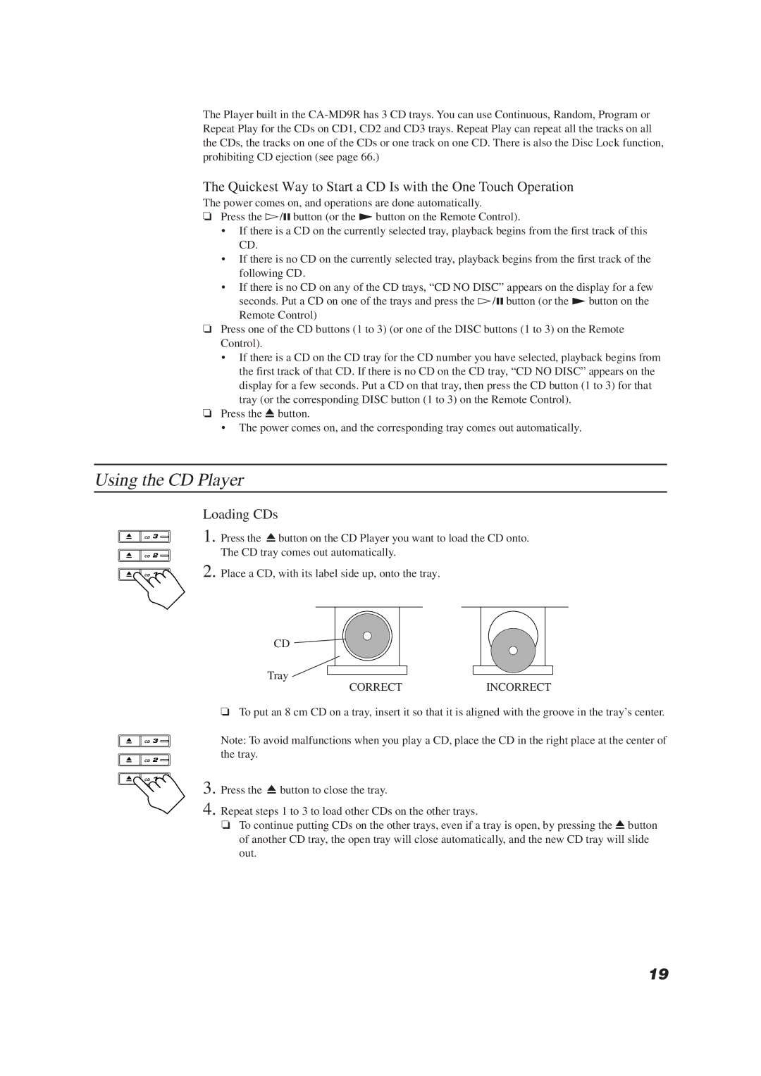 JVC LET0070-002A manual Using the CD Player, Loading CDs, Power comes on, and operations are done automatically 