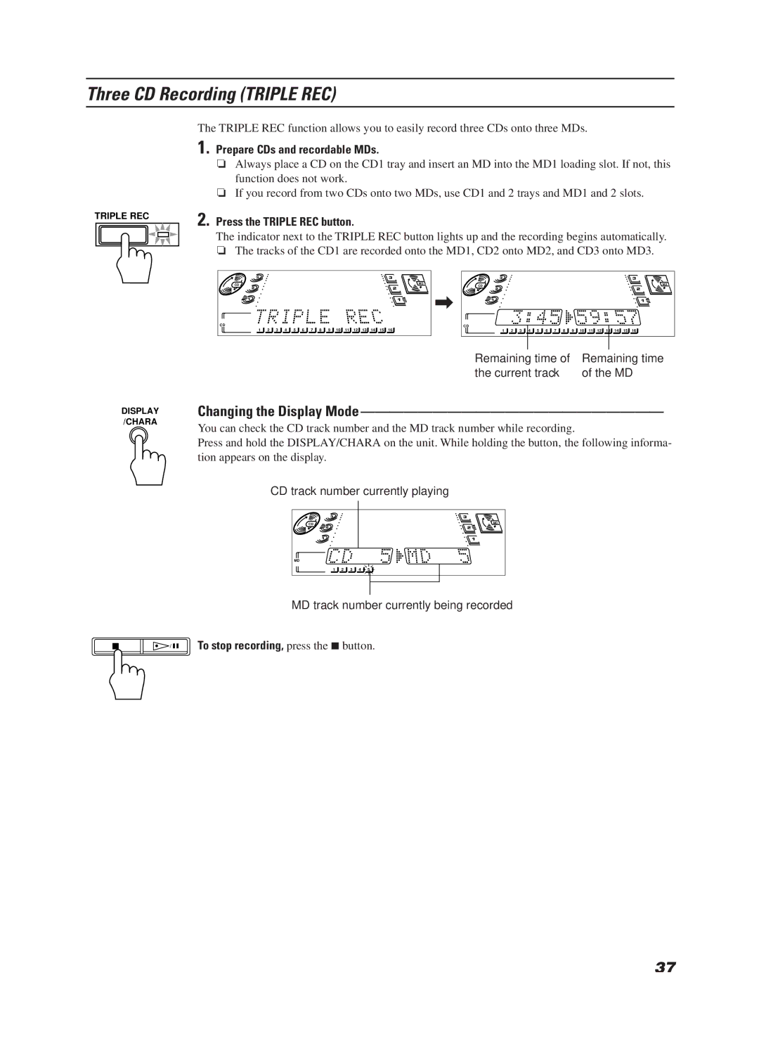 JVC LET0070-002A manual Three CD Recording Triple REC, DISPLAYChanging the Display Mode, Prepare CDs and recordable MDs 