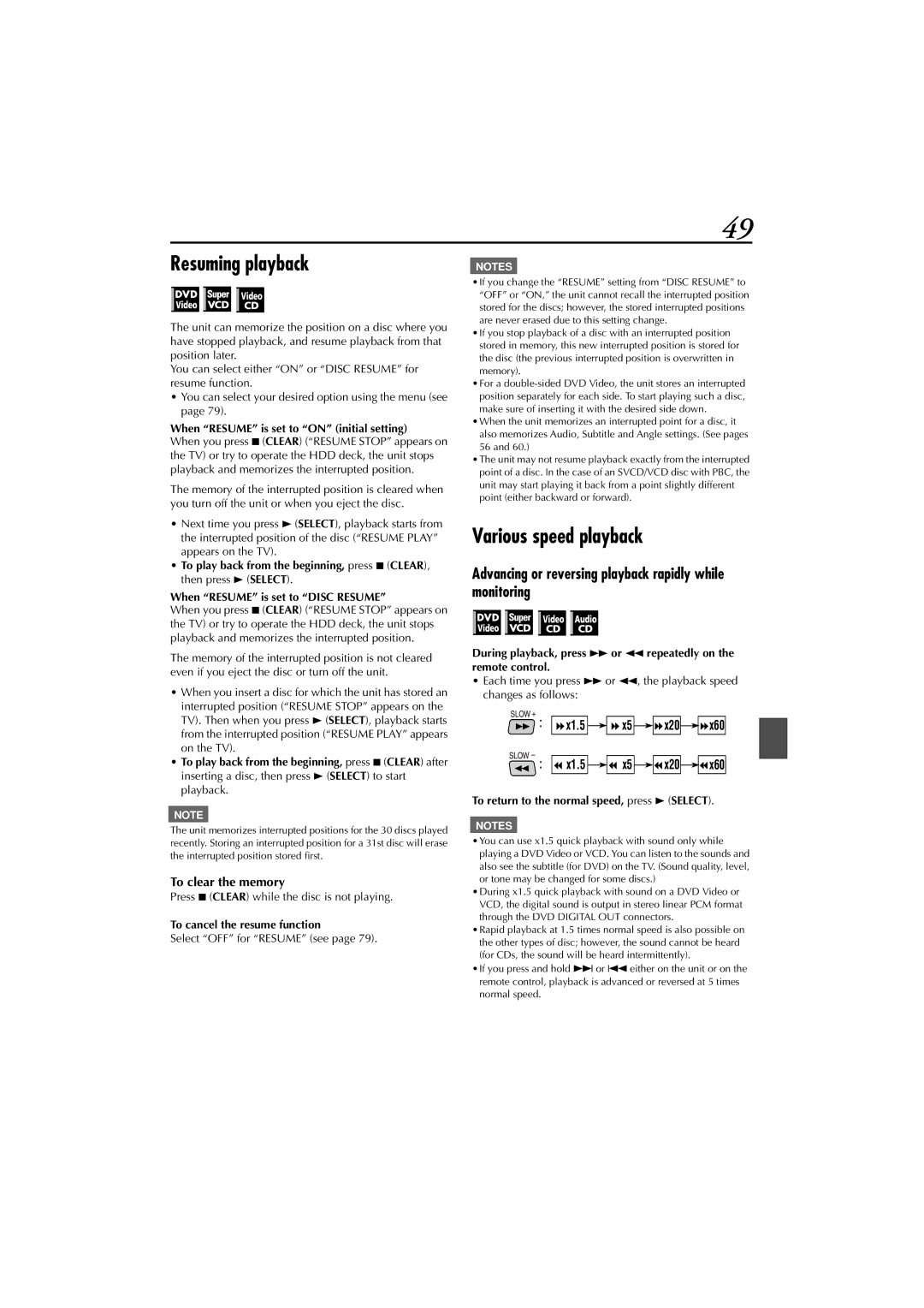 JVC XV-DDV1SL manual Resuming playback, Various speed playback, Advancing or reversing playback rapidly while monitoring 