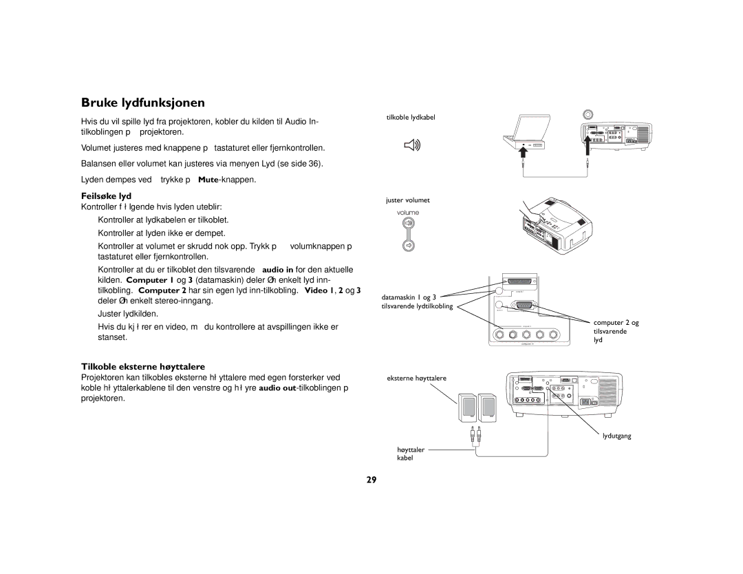 JVC LP840 manual Bruke lydfunksjonen, Feilsøke lyd, Tilkoble eksterne høyttalere 