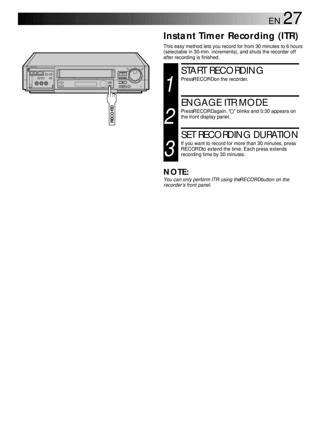 JVC LPT0002-027B Engage ITR Mode, SET Recording Duration, Instant Timer Recording ITR, Press Record on the recorder 