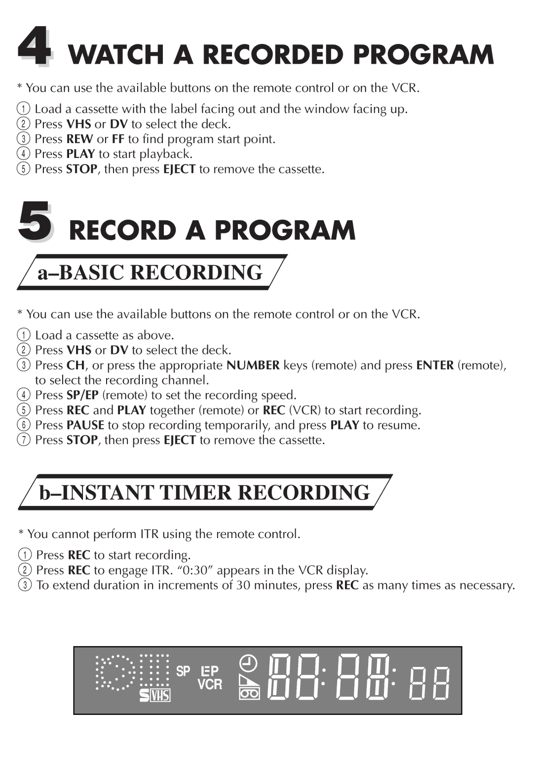 JVC IYV*ID*VP, LPT0383-002A quick start Watch a Recorded Program, Record a Program, Basic Recording, Instant Timer Recording 