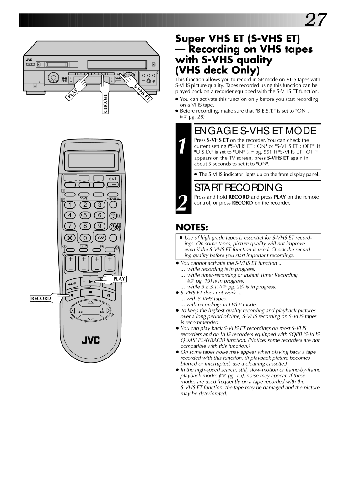 JVC SR-VS20EK Engage S-VHS ET Mode, Press S-VHS ET on the recorder. You can check, About 5 seconds to set it to on 