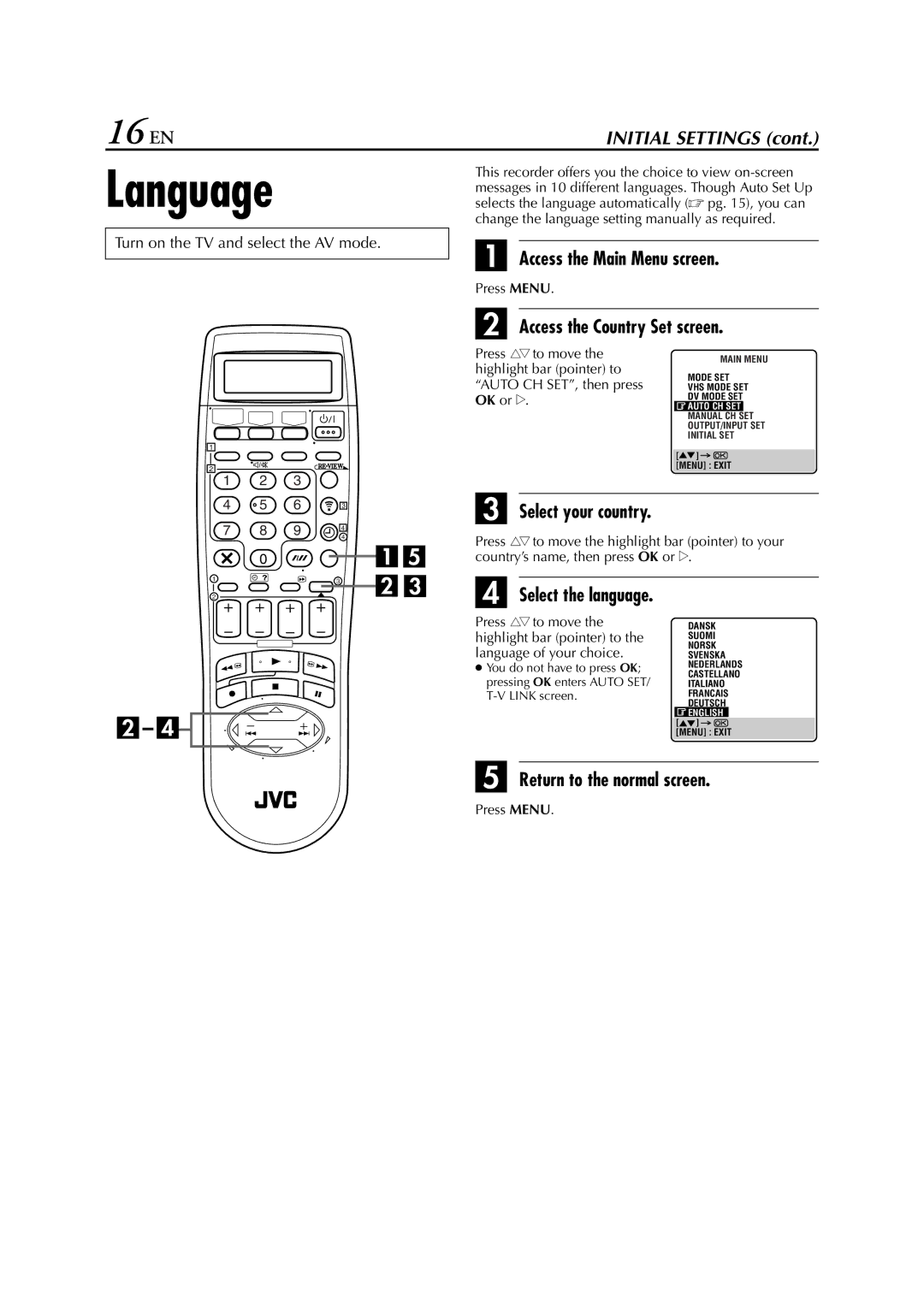 JVC LPT0616-001A Language, 16 EN, Access the Main Menu screen, Access the Country Set screen, Return to the normal screen 