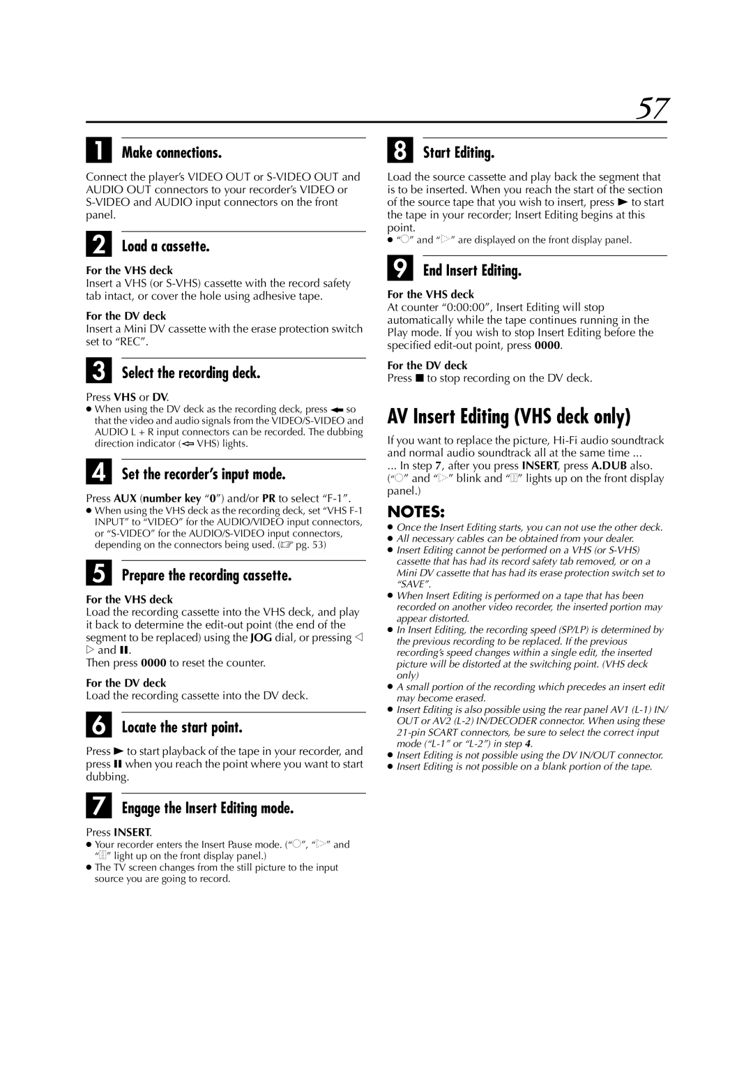 JVC HR-DVS3EK AV Insert Editing VHS deck only, Prepare the recording cassette, Engage the Insert Editing mode 