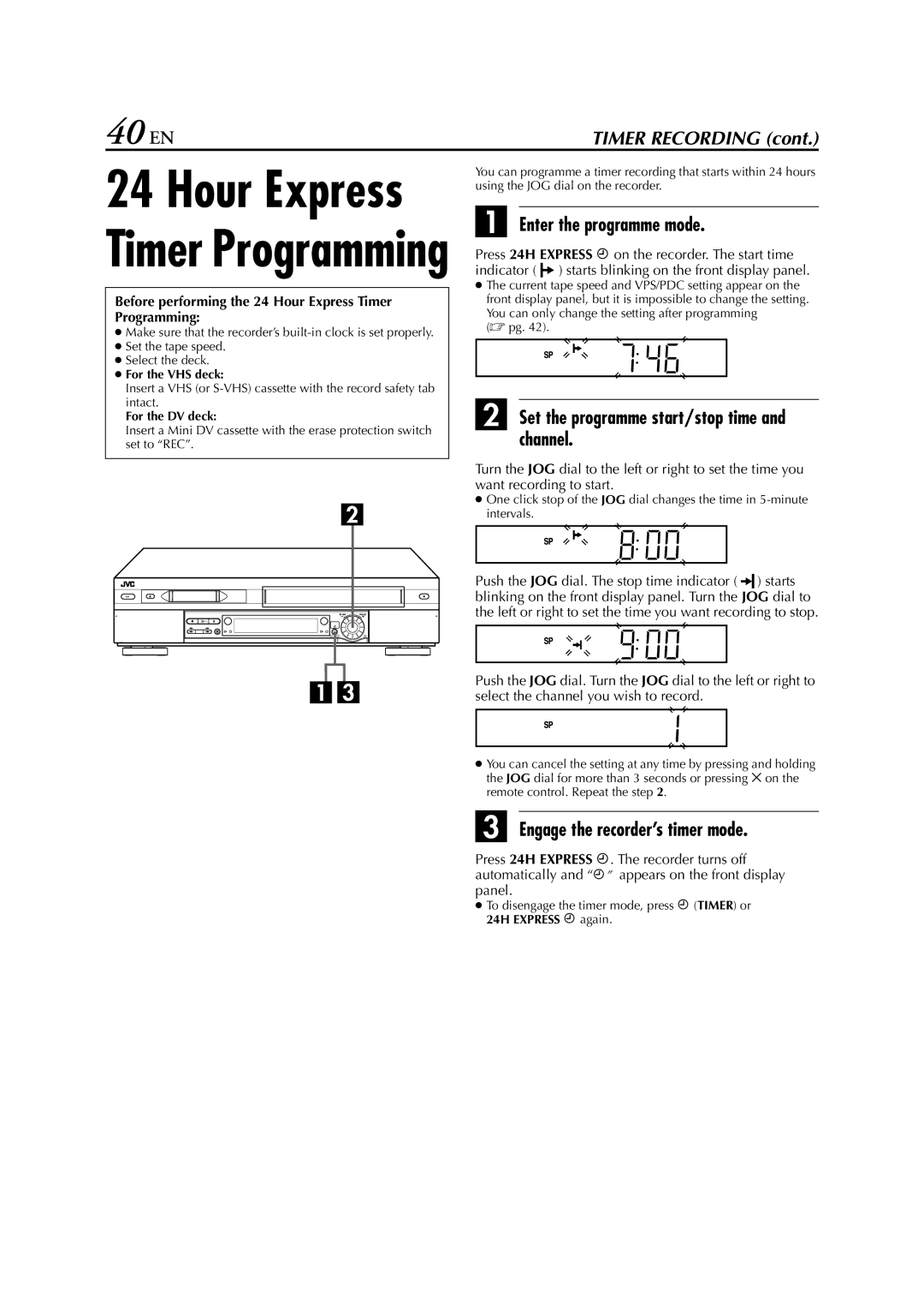 JVC LPT0640-001A specifications 40 EN, Enter the programme mode, Set the programme start/stop time and channel 