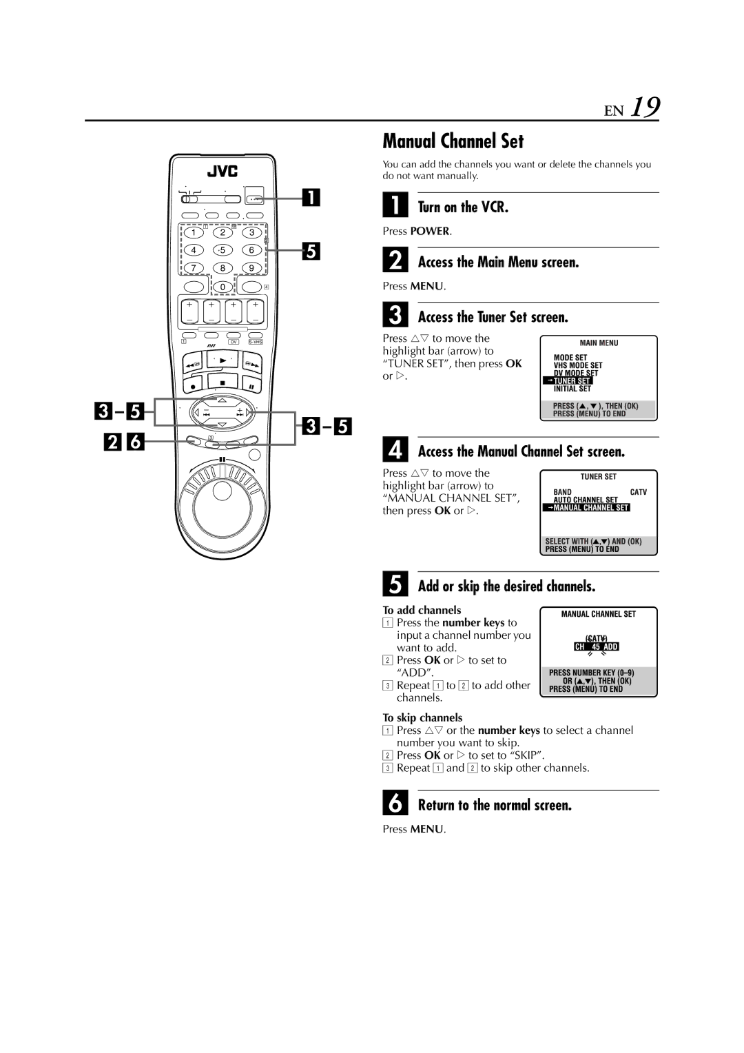 JVC LPT0641-001A manual Manual Channel Set, Add or skip the desired channels, To add channels, To skip channels 