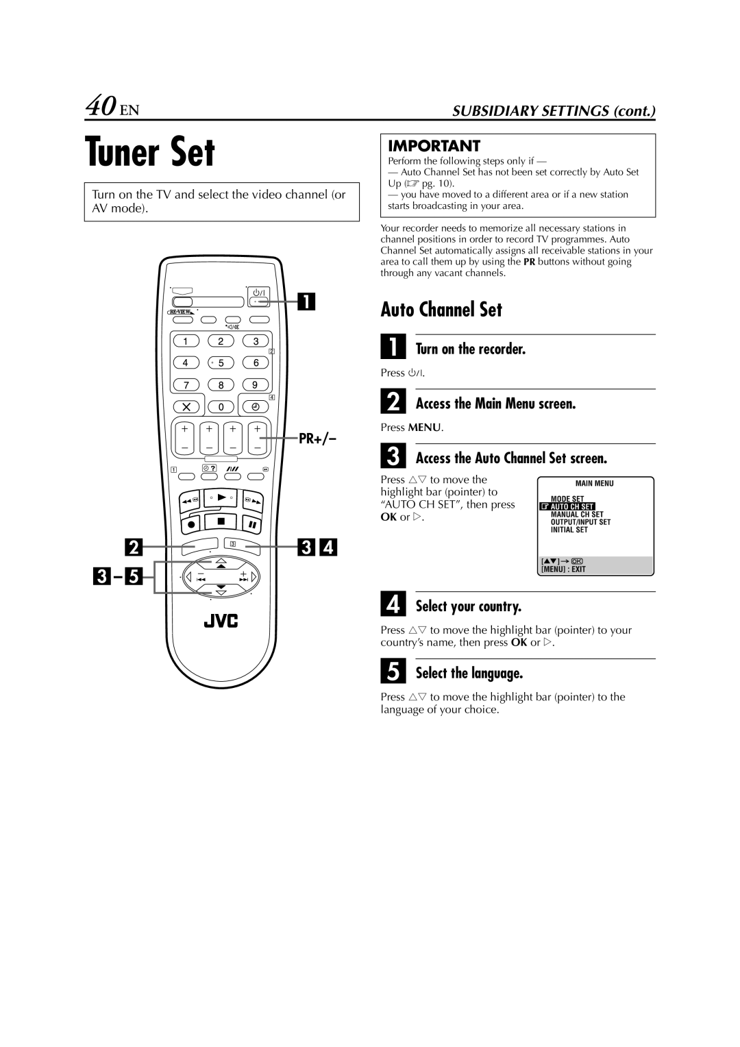 JVC LPT0649-001B, 0302MNV*ID*JVE specifications Tuner Set, 40 EN, Access the Auto Channel Set screen 