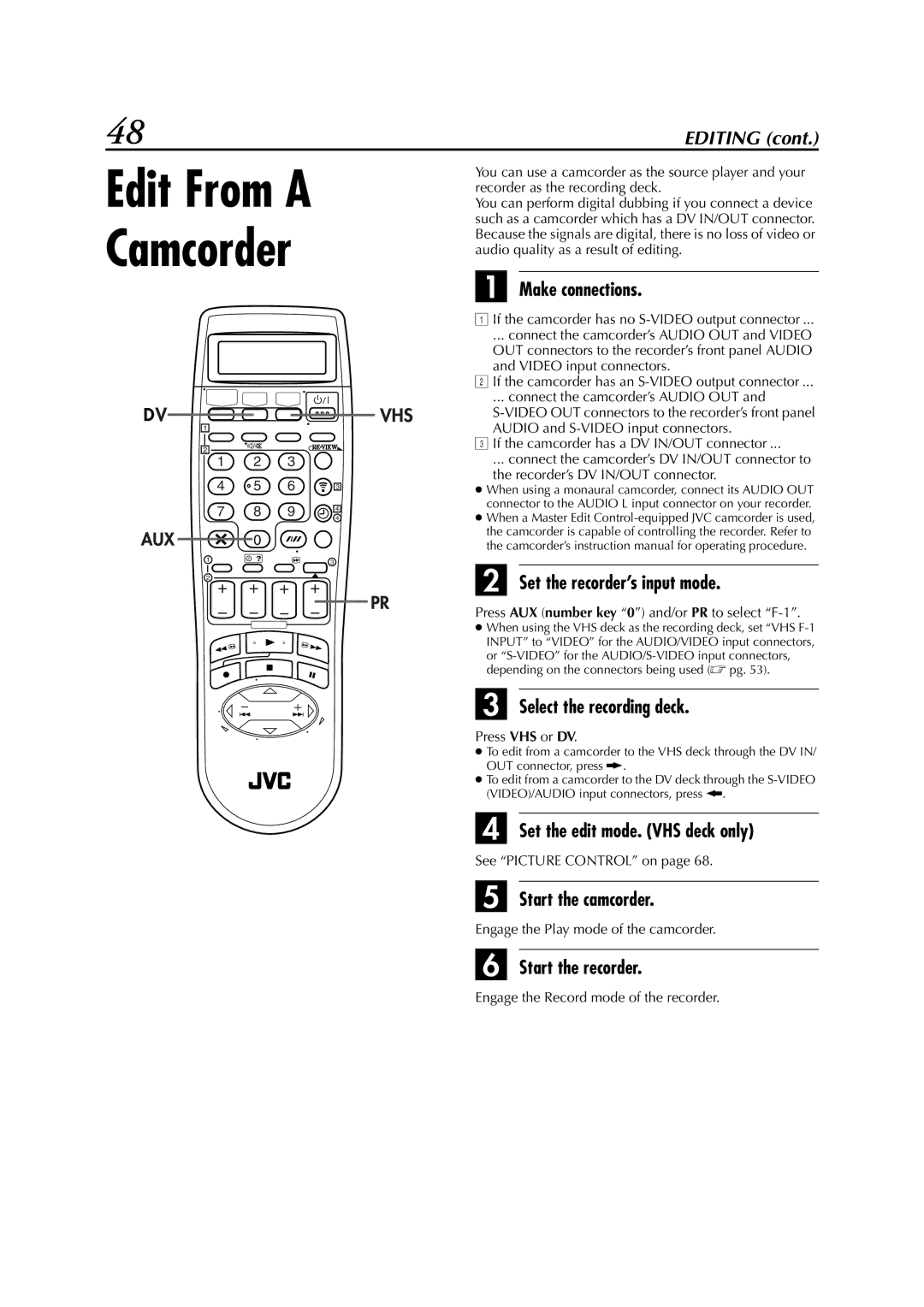 JVC LPT0679-001A specifications Set the recorder’s input mode, Select the recording deck, Set the edit mode. VHS deck only 