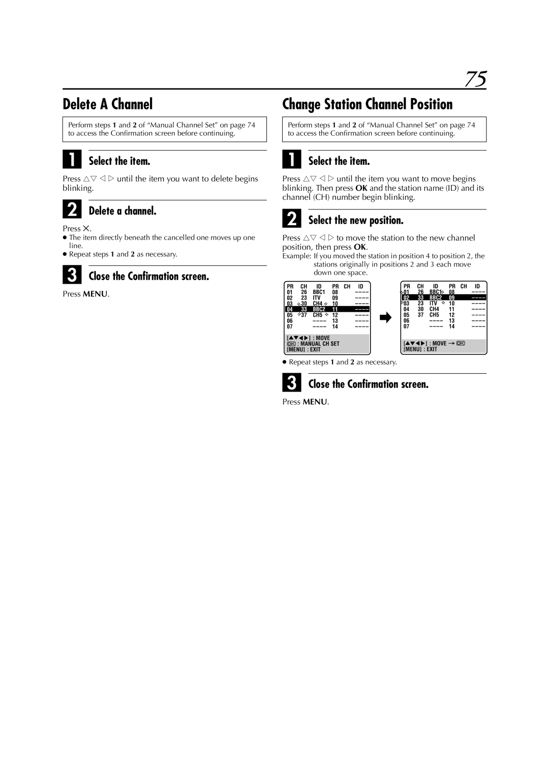 JVC LPT0679-001A specifications Delete a Channel, Change Station Channel Position, Select the item, Delete a channel 