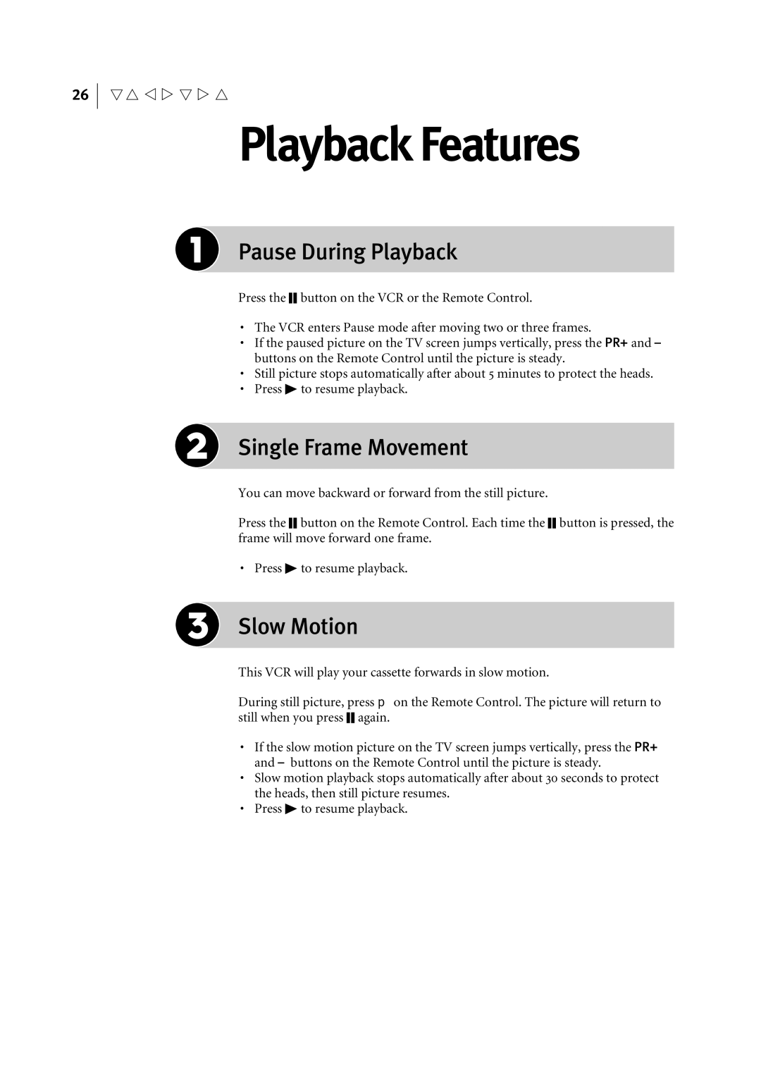 JVC LPT0816-001A manual Playback Features, Pause During Playback, Single Frame Movement, Slow Motion 