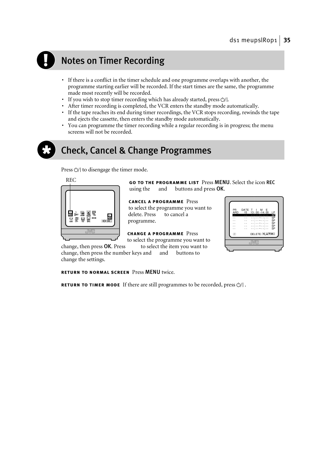 JVC LPT0816-001A manual Check, Cancel & Change Programmes, Using the * and Tbuttons and press OK 