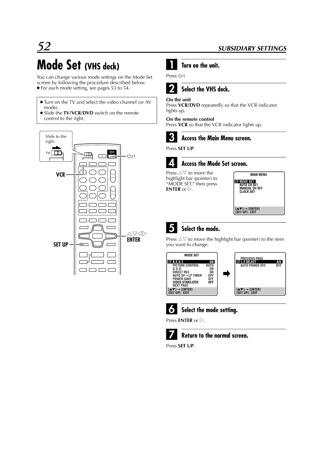 JVC LPT0991-001A manual Mode Set VHS deck, Access the Main Menu screen, Access the Mode Set screen, Press Enter or e 