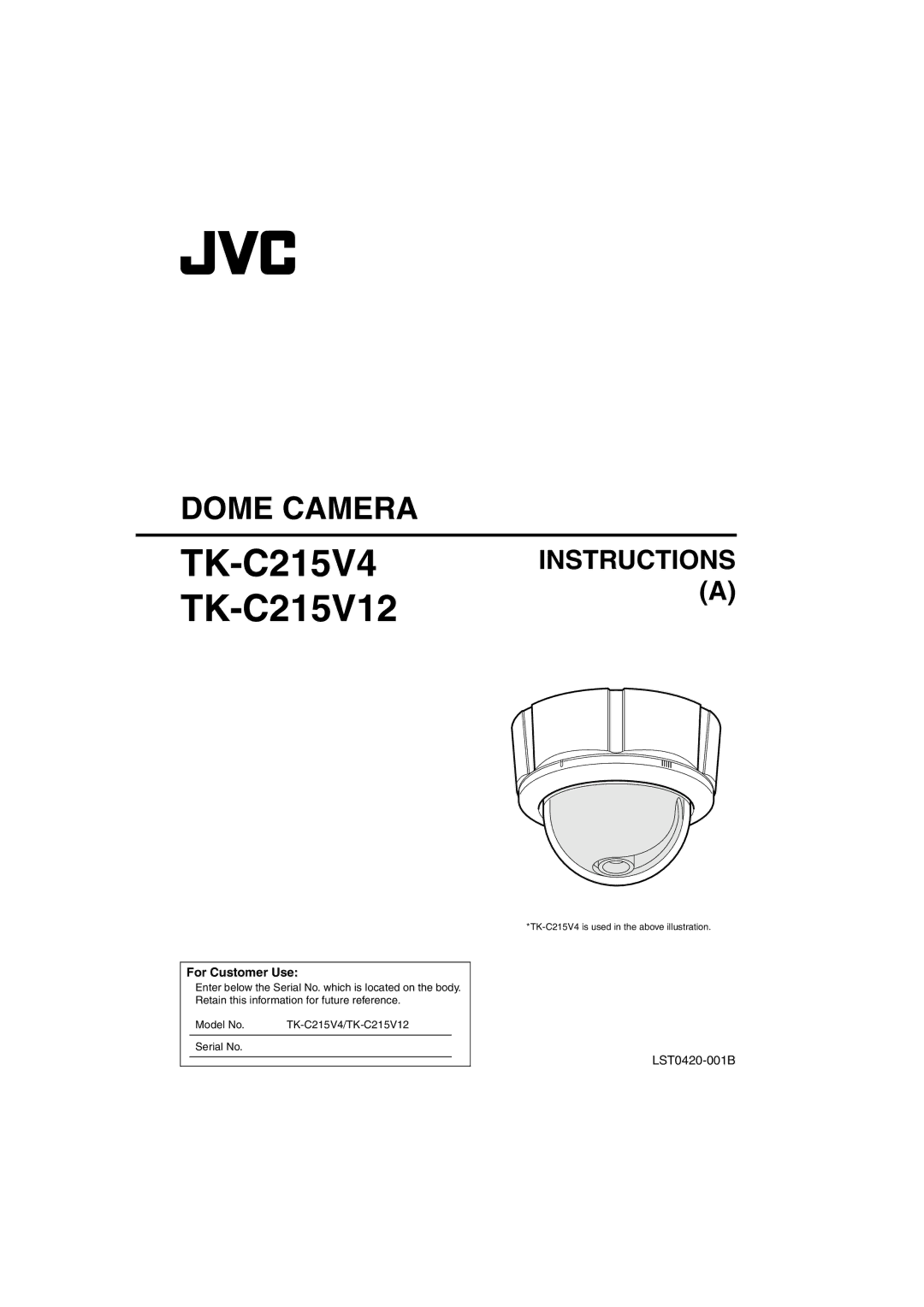 JVC LST0420-001B manual TK-C215V4 TK-C215V12, For Customer Use 