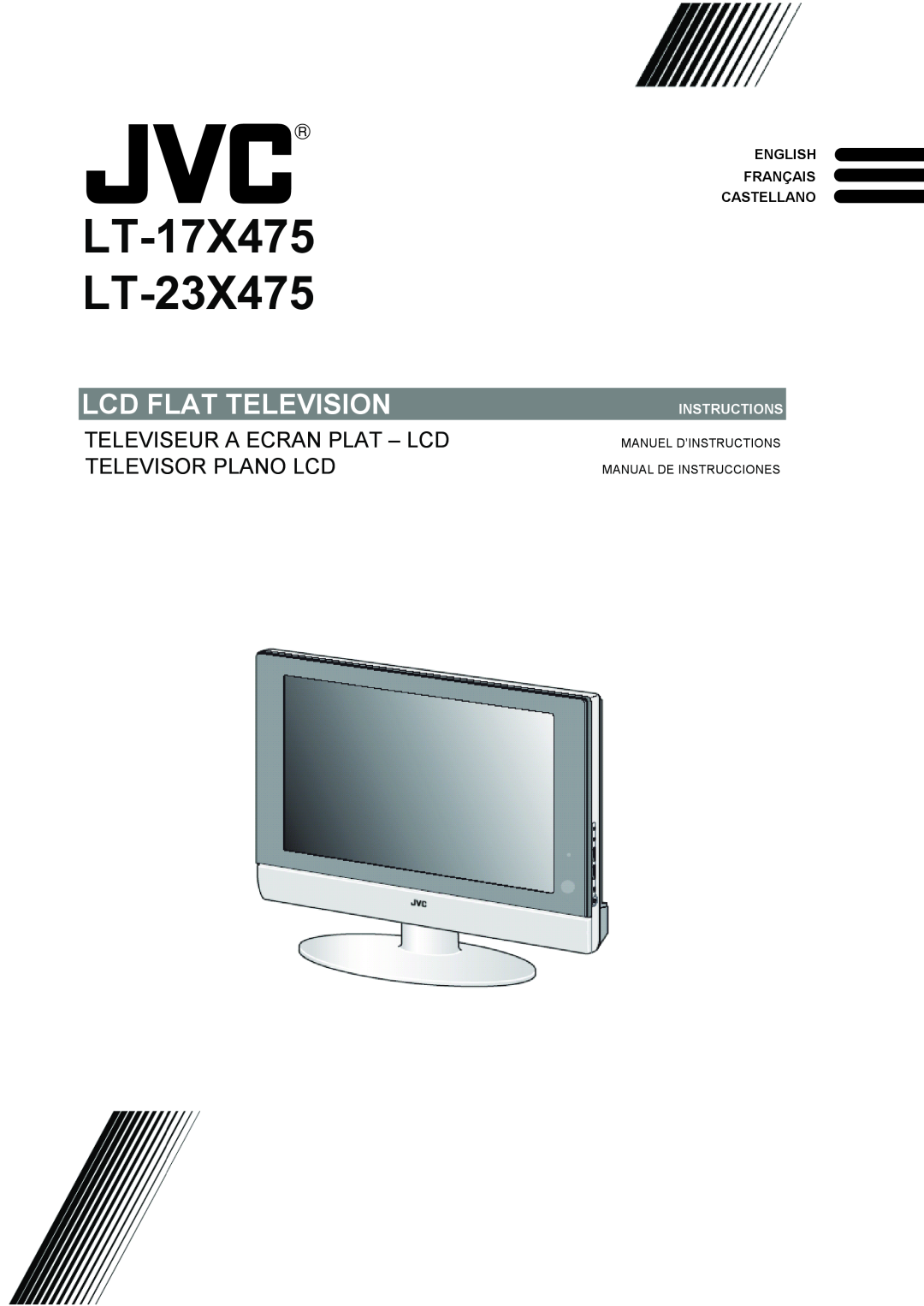 JVC manual Lcd Flat Television, LT-17X475 LT-23X475, Televiseur A Ecran Plat - Lcd Televisor Plano Lcd, Instructions 