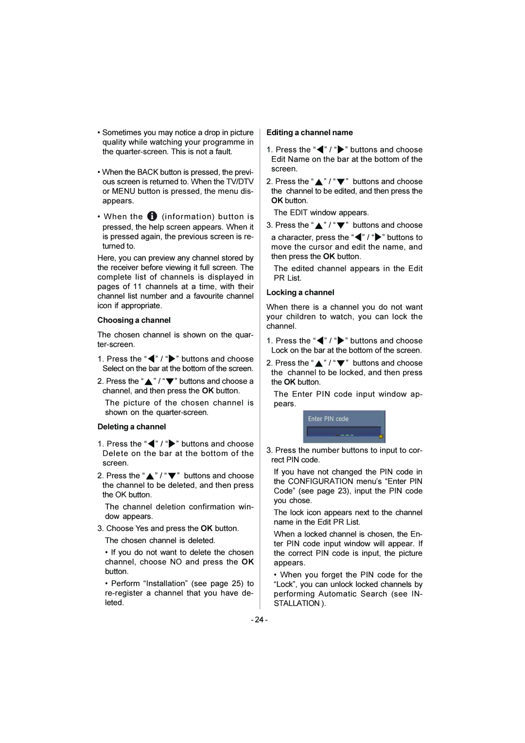 JVC LT-20DA6SK manual Press Buttons and choose, Channel to be locked, and then press, Name in the Edit PR List, Stallation 