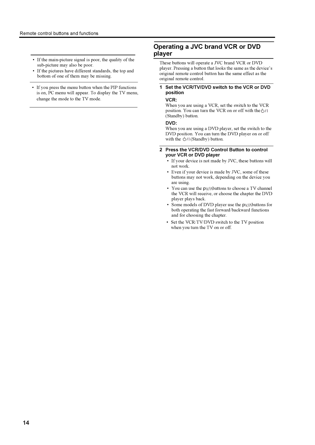 JVC LT-23S2 manual Operating a JVC brand VCR or DVD player, Set the VCR/TV/DVD switch to the VCR or DVD position, Vcr, Dvd 