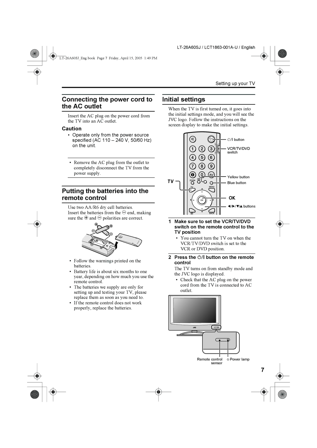 JVC LT-32A60SJ Connecting the power cord to the AC outlet, Putting the batteries into the remote control, Initial settings 