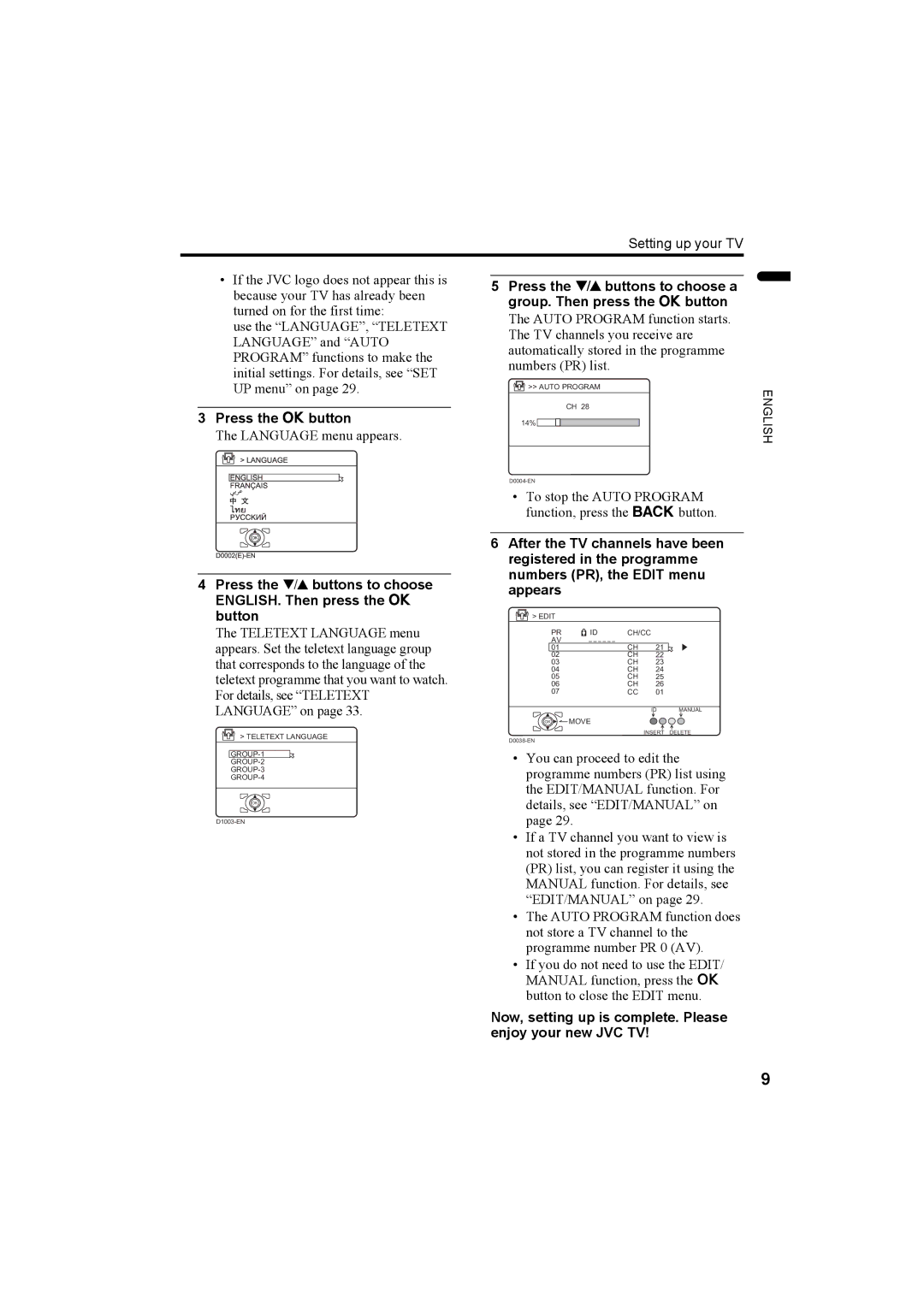 JVC LT-32AX5, LT-26AX5 manual Press the 6 buttons to choose ENGLISH. Then press the a 