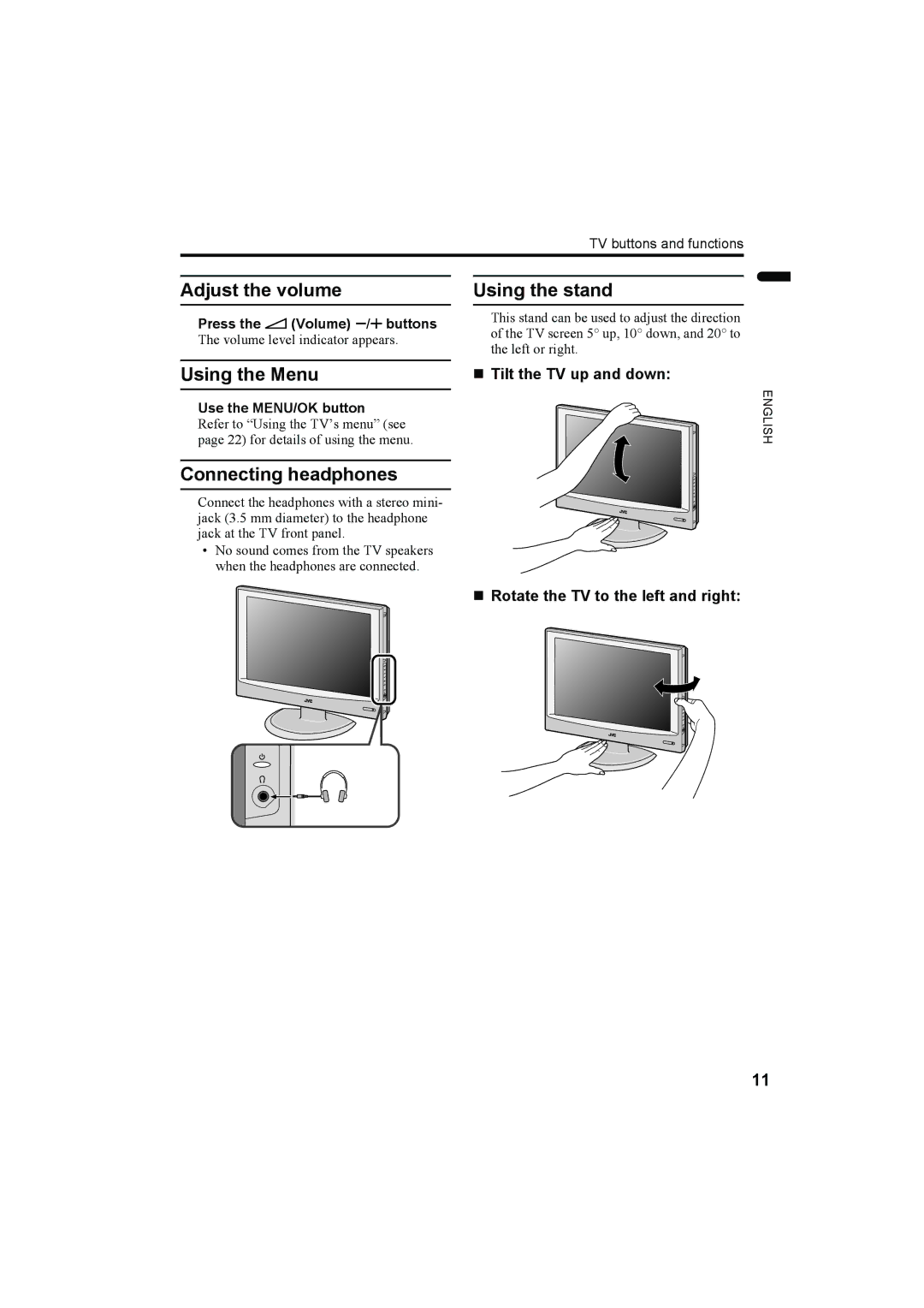 JVC LT-32AX5, LT-26AX5 Adjust the volume Using the stand, Using the Menu, Connecting headphones, „ Tilt the TV up and down 