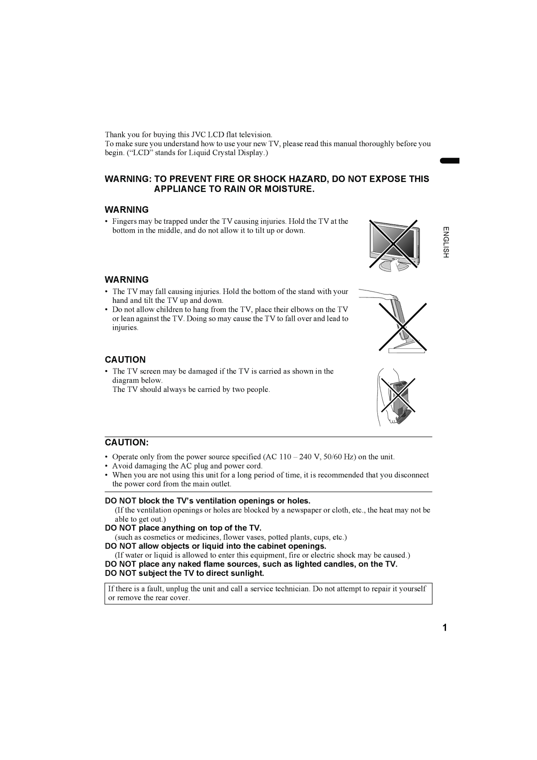 JVC LT-32AX5, LT-26AX5 manual Do not block the TV’s ventilation openings or holes, Do not place anything on top of the TV 