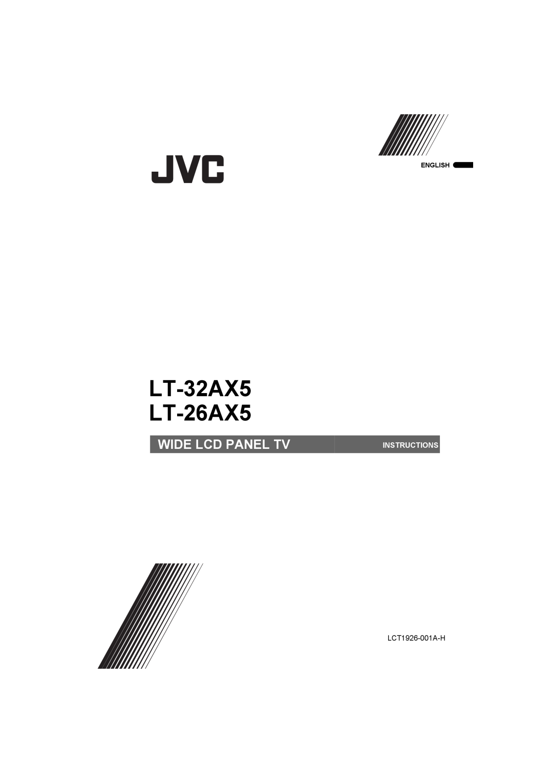 JVC manual LT-32AX5 LT-26AX5, Wide Lcd Panel Tv, Instructions, English 