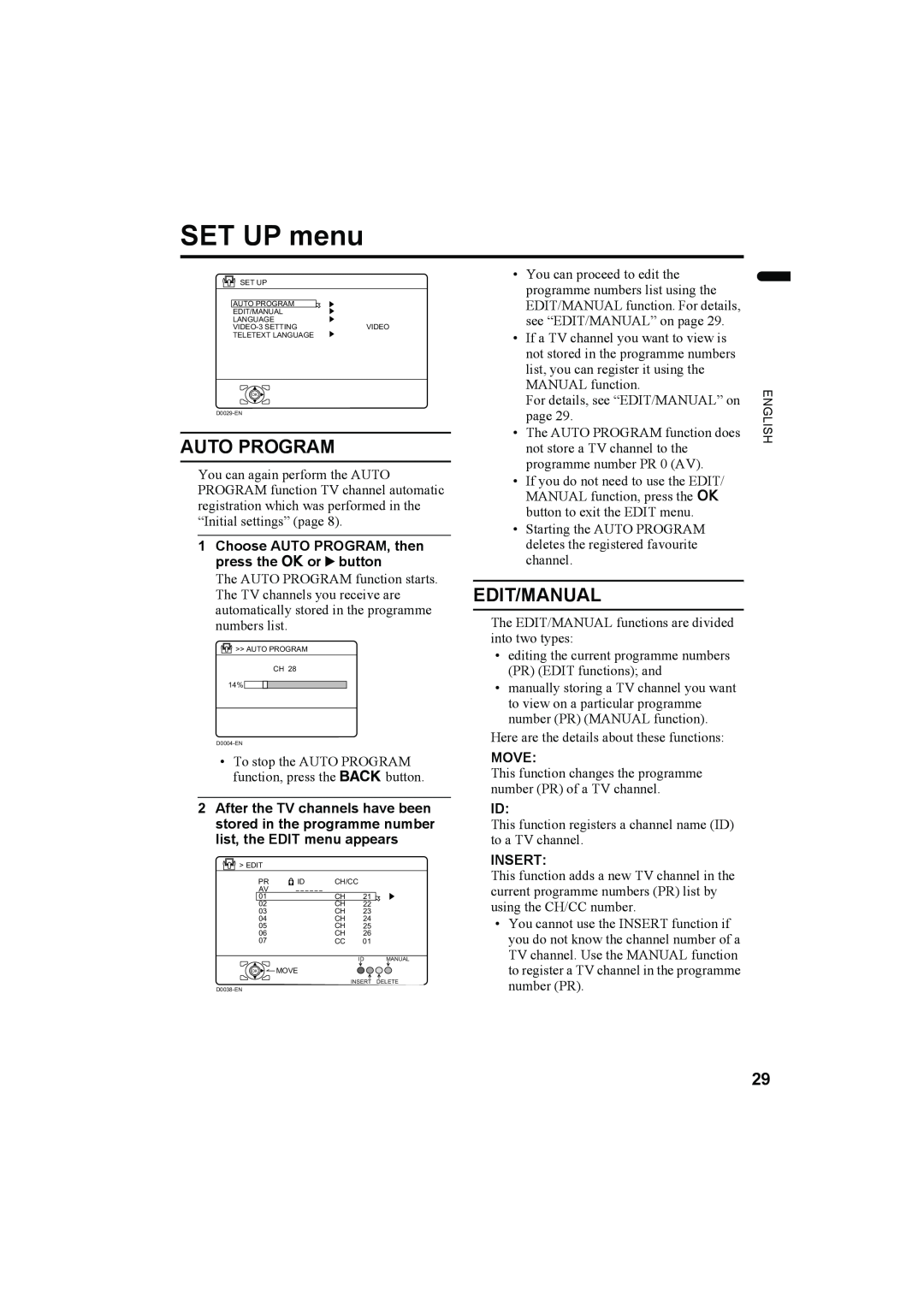 JVC LT-32AX5 manual SET UP menu, Auto Program, Edit/Manual, Choose AUTO PROGRAM, then press the aor 3 button, Move, Insert 