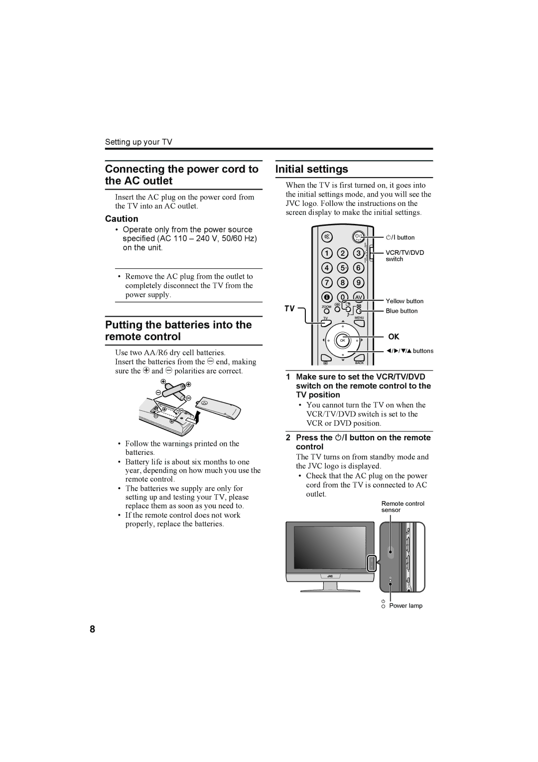 JVC LT-26C50SU Connecting the power cord to the AC outlet, Putting the batteries into the remote control, Initial settings 