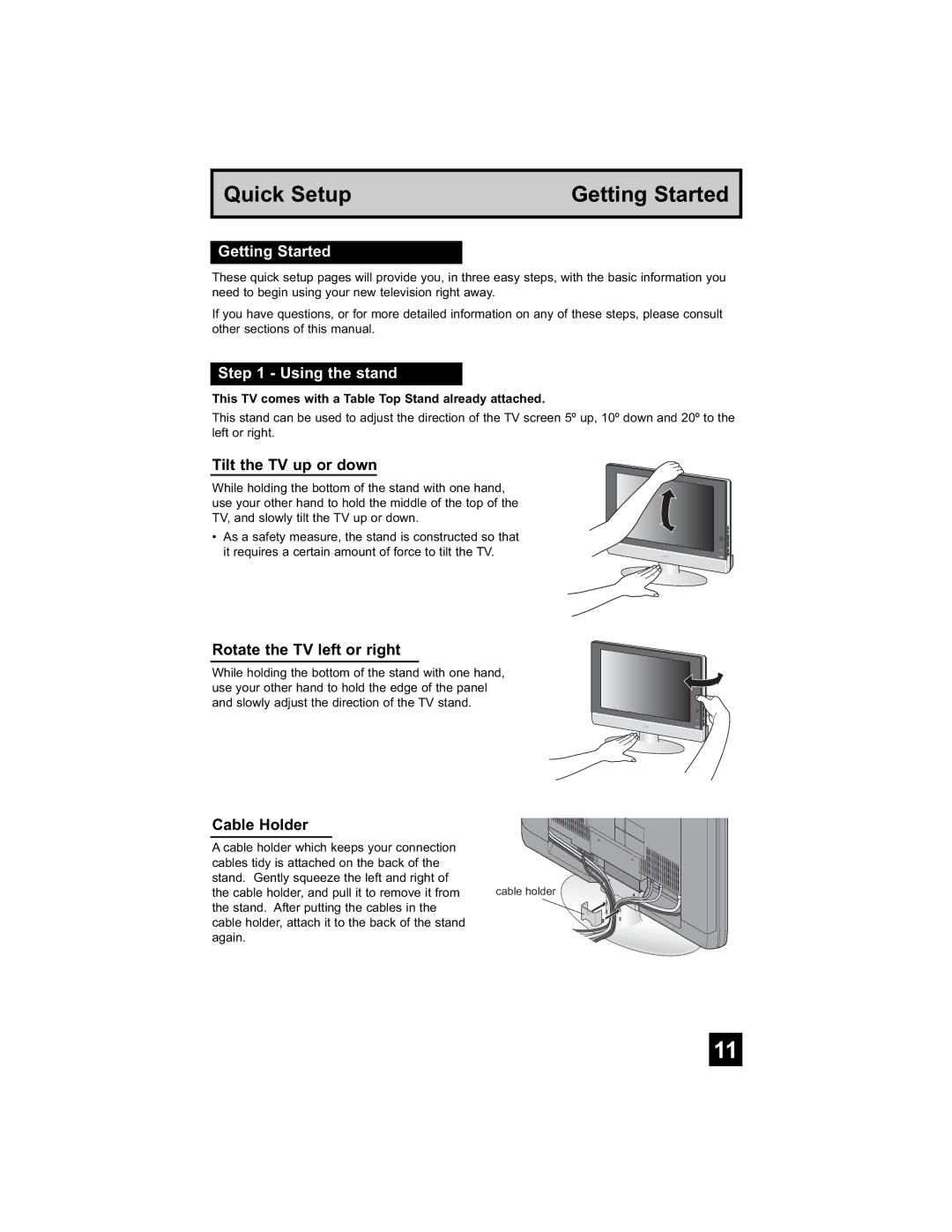 JVC LT-26WX84 manual Getting Started, Using the stand, Tilt the TV up or down, Rotate the TV left or right, Cable Holder 