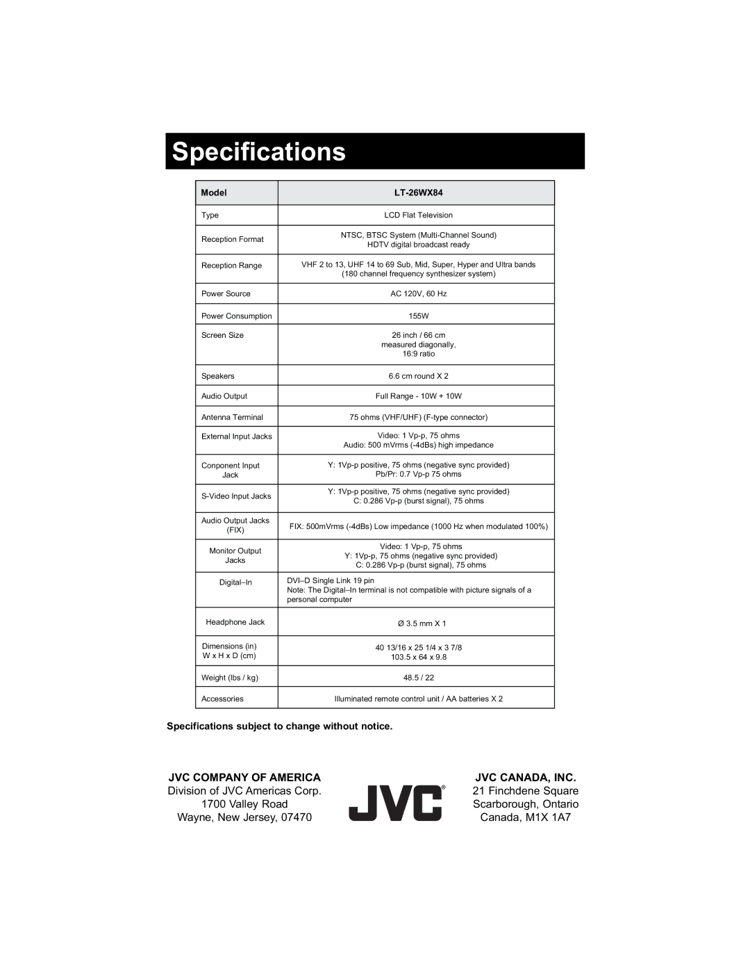 JVC LT-26WX84 manual Specifications subject to change without notice 