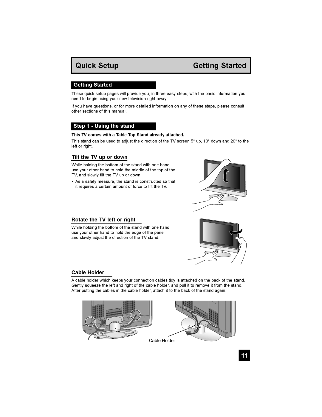 JVC LT-26X585 manual Getting Started, Using the stand, Tilt the TV up or down, Rotate the TV left or right, Cable Holder 