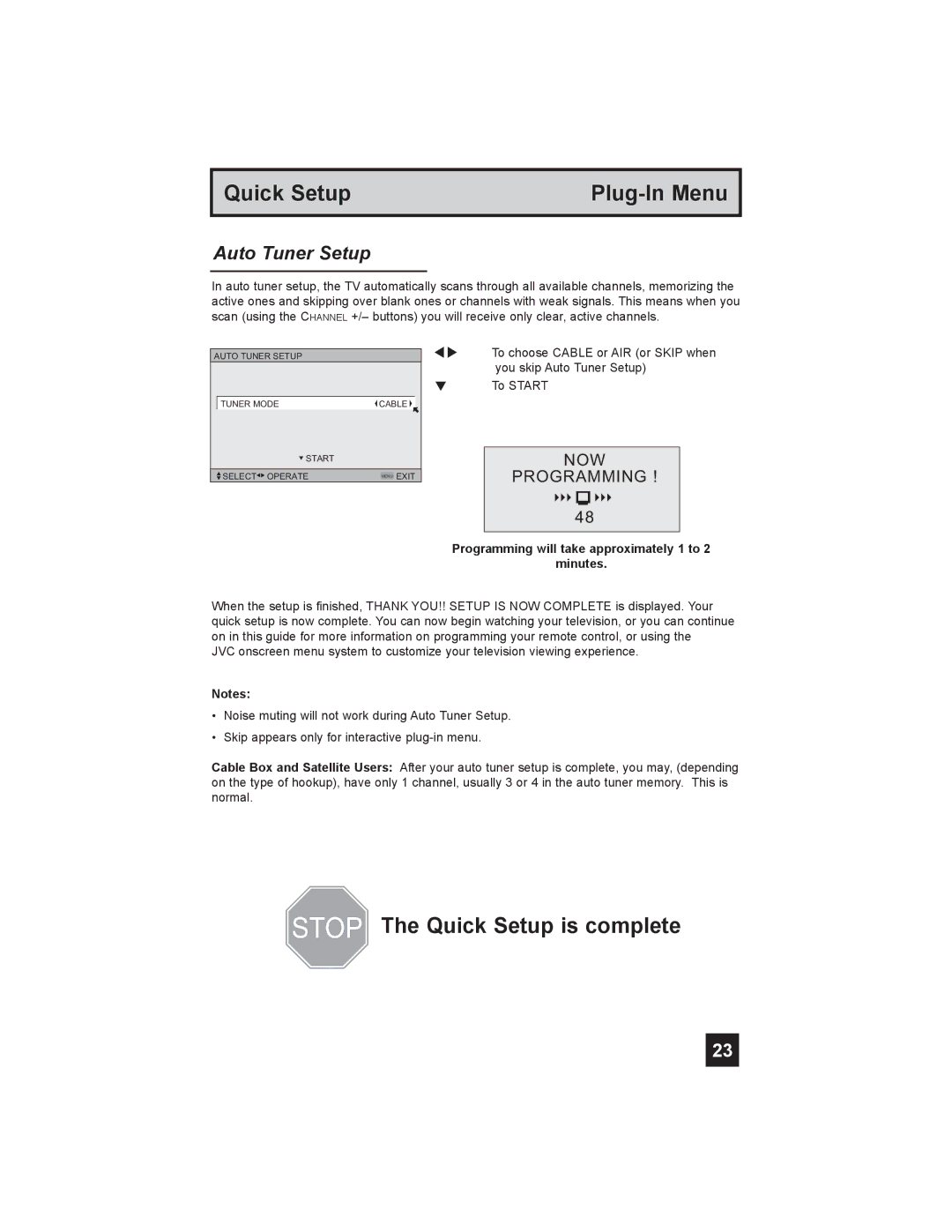 JVC LT-26X585 manual Auto Tuner Setup, Programming will take approximately 1 to Minutes 